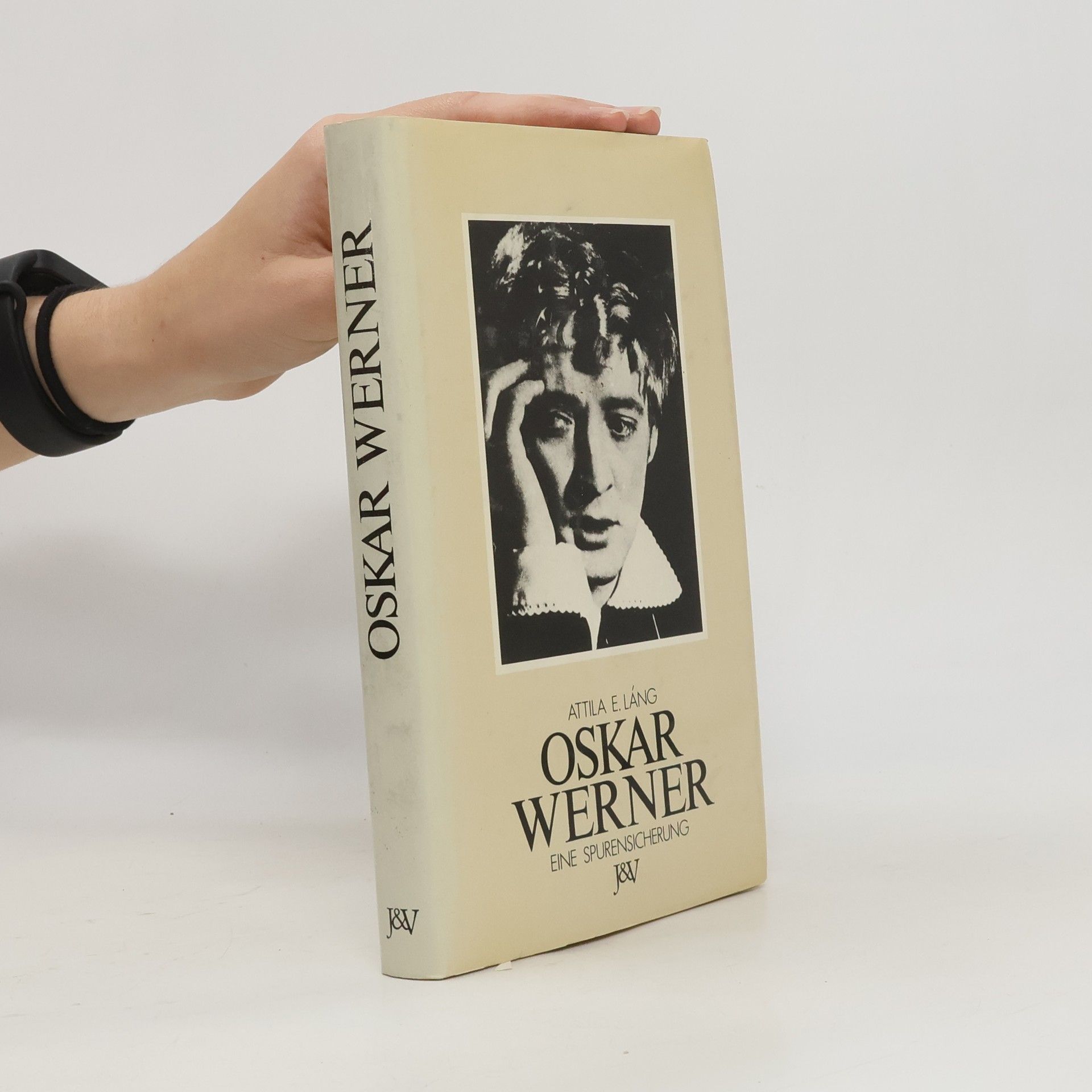 Attila E. Láng Oskar Werner: Eine Spurensicherung