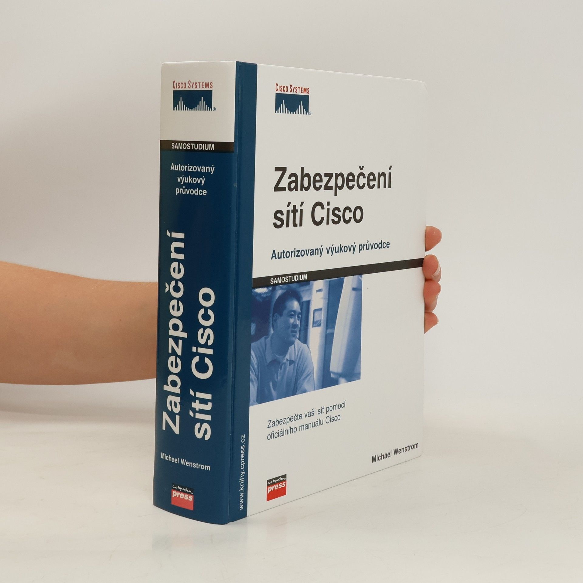 Michael J. Wenstrom Zabezpečení sítí Cisco