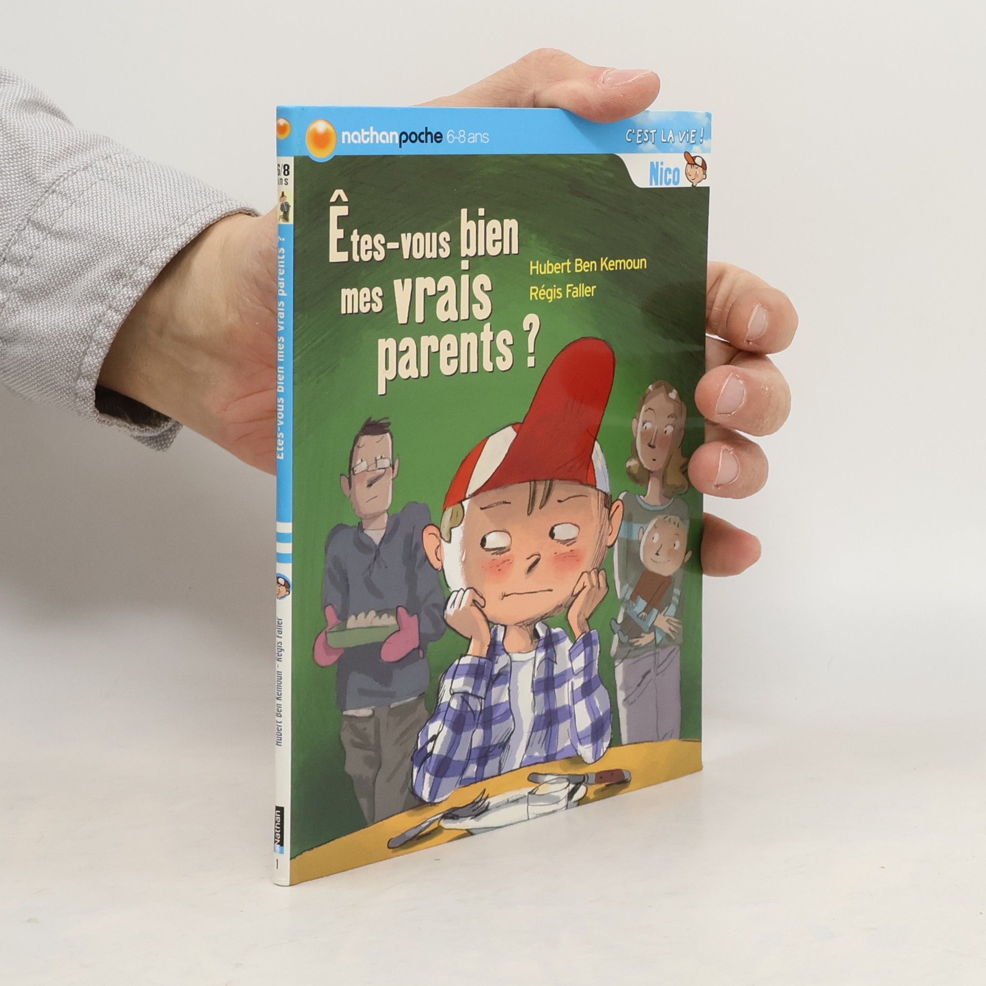 Hubert Ben Kemoun Etes-vous bien mes vrais parents ?