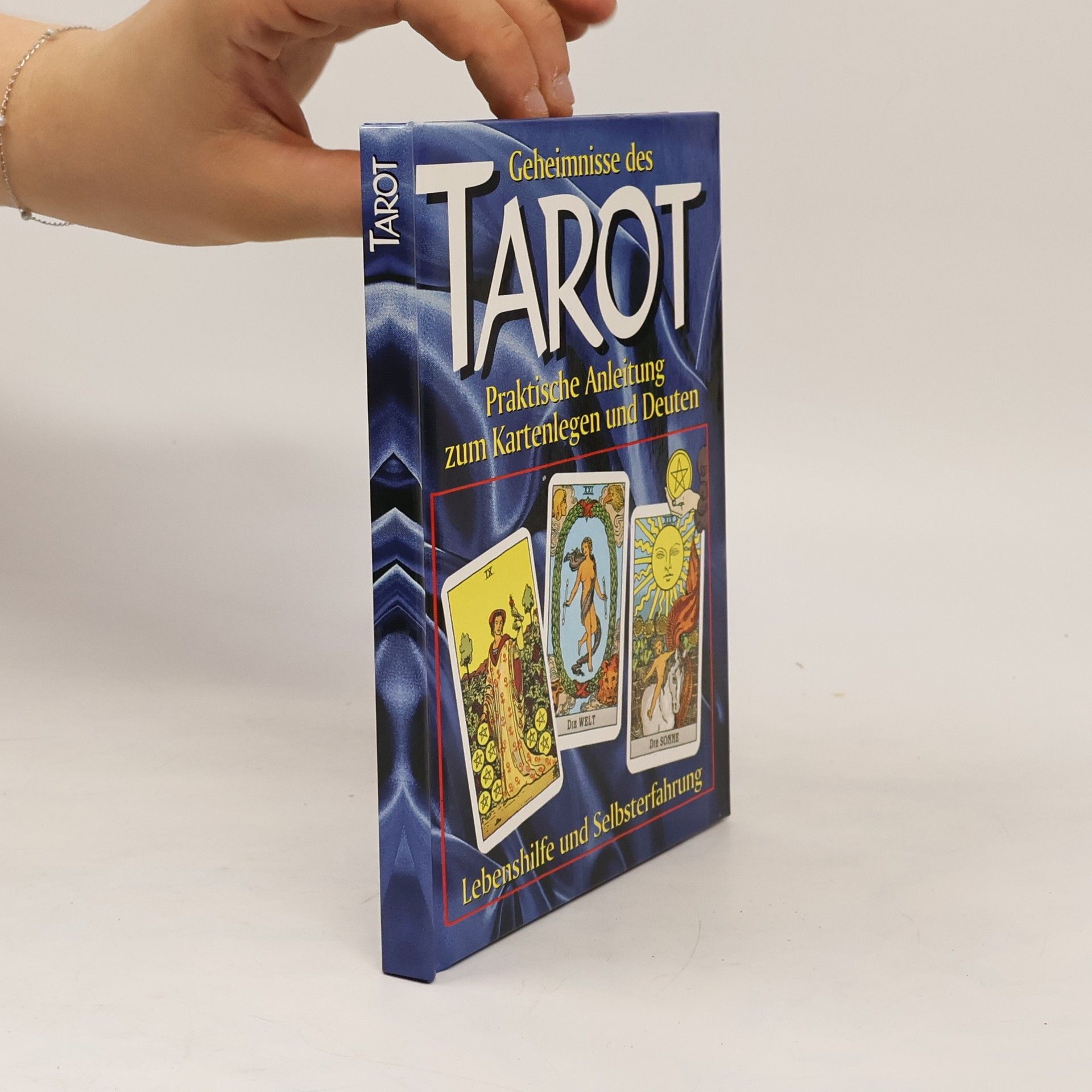 Auteurscollectief Geheimnisse des Tarot: Praktische Anleitung zum Kartenlegen und Deuten