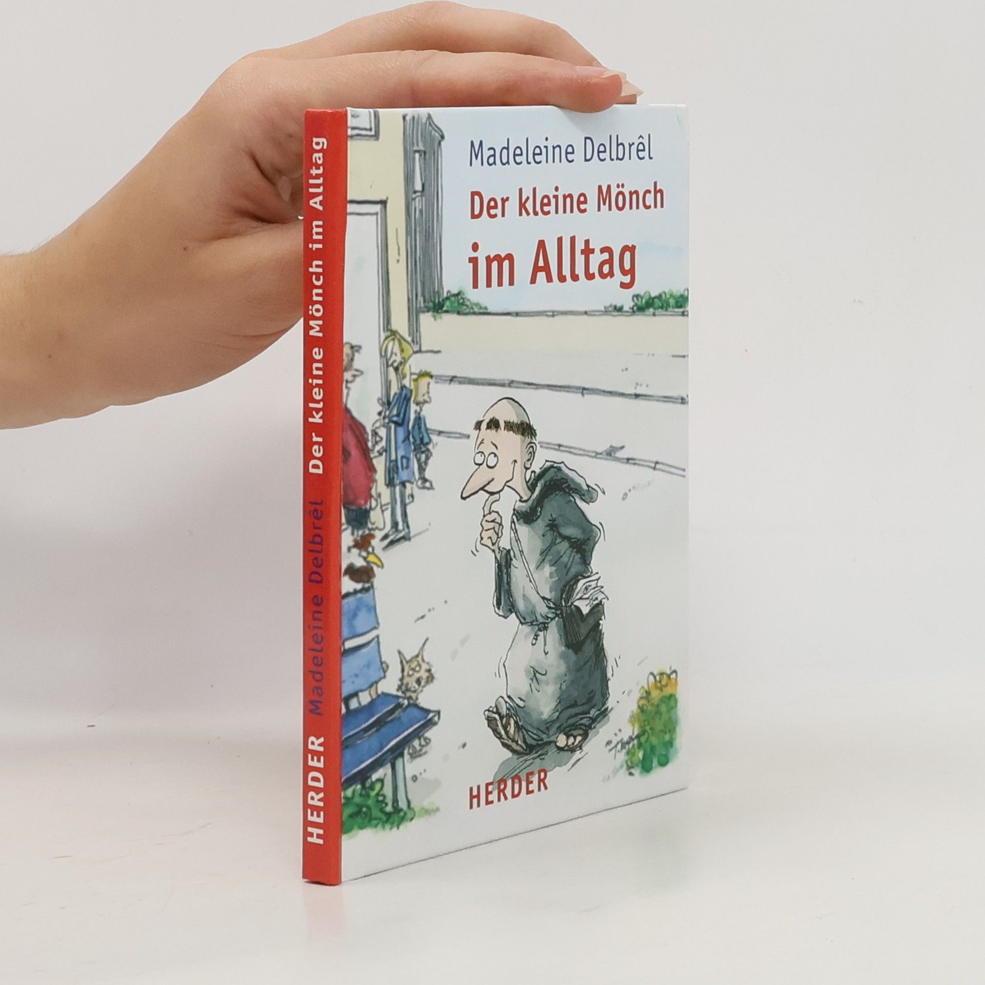 Madeleine Delbrêl Der kleine Mönch im Alltag