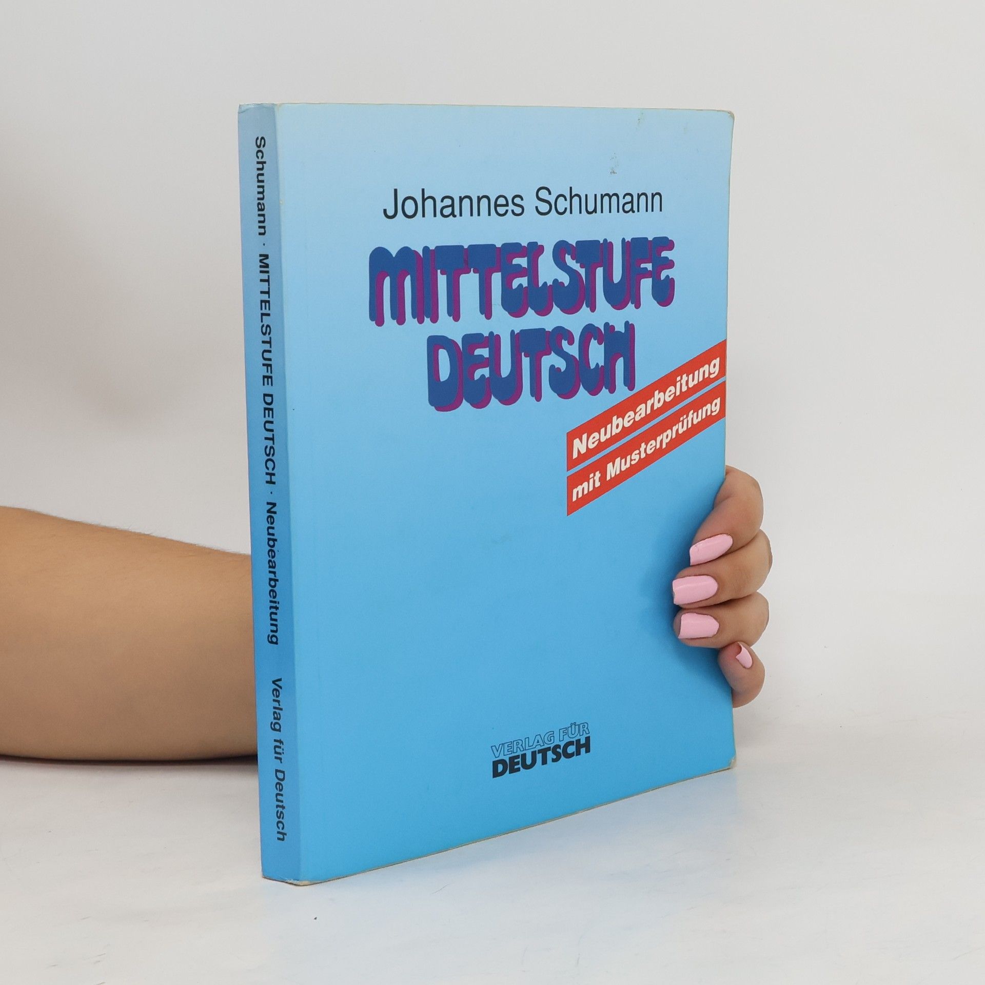 Johannes Schumann Mittelstufe Deutsch