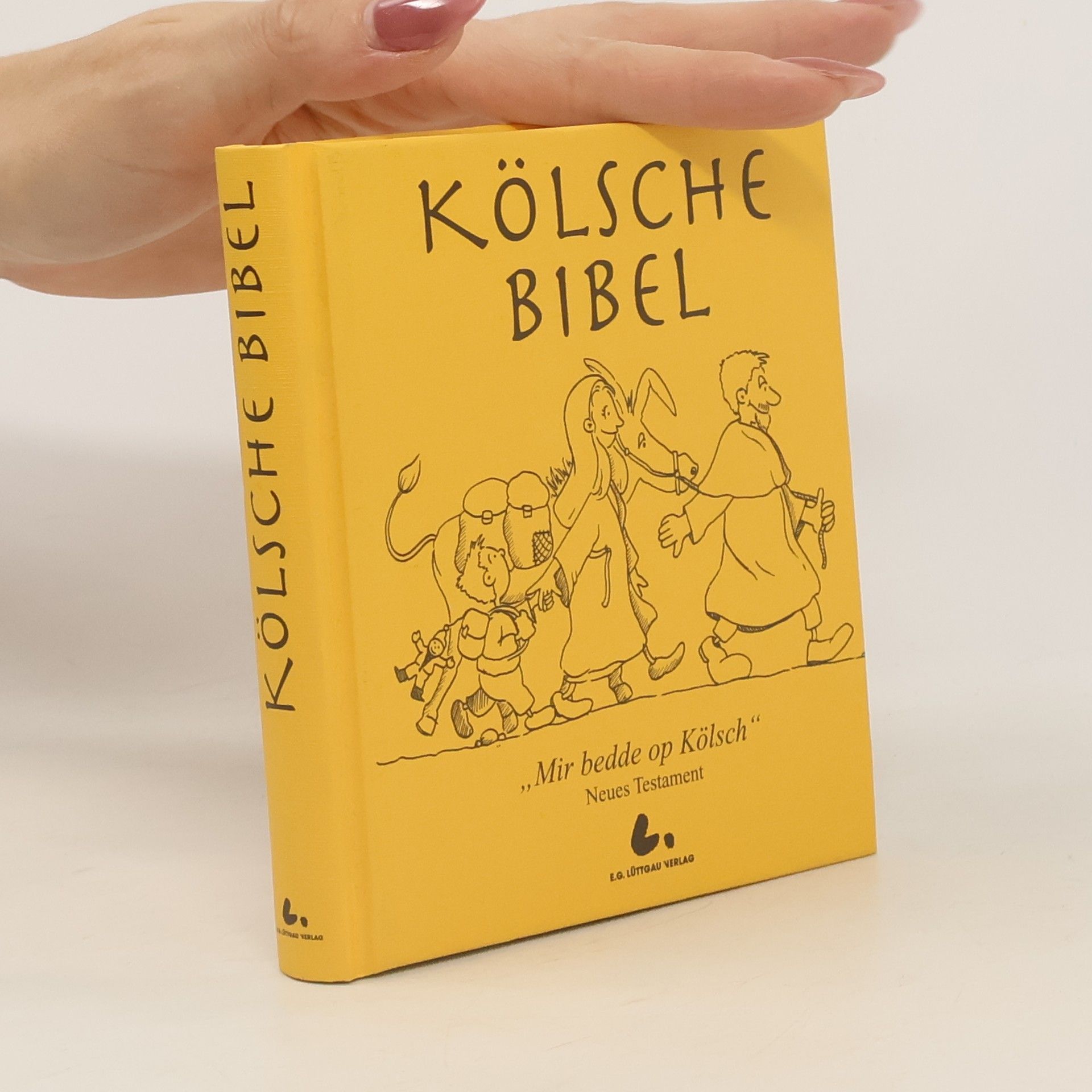 Collectif d'auteurs Kölsche Bibel