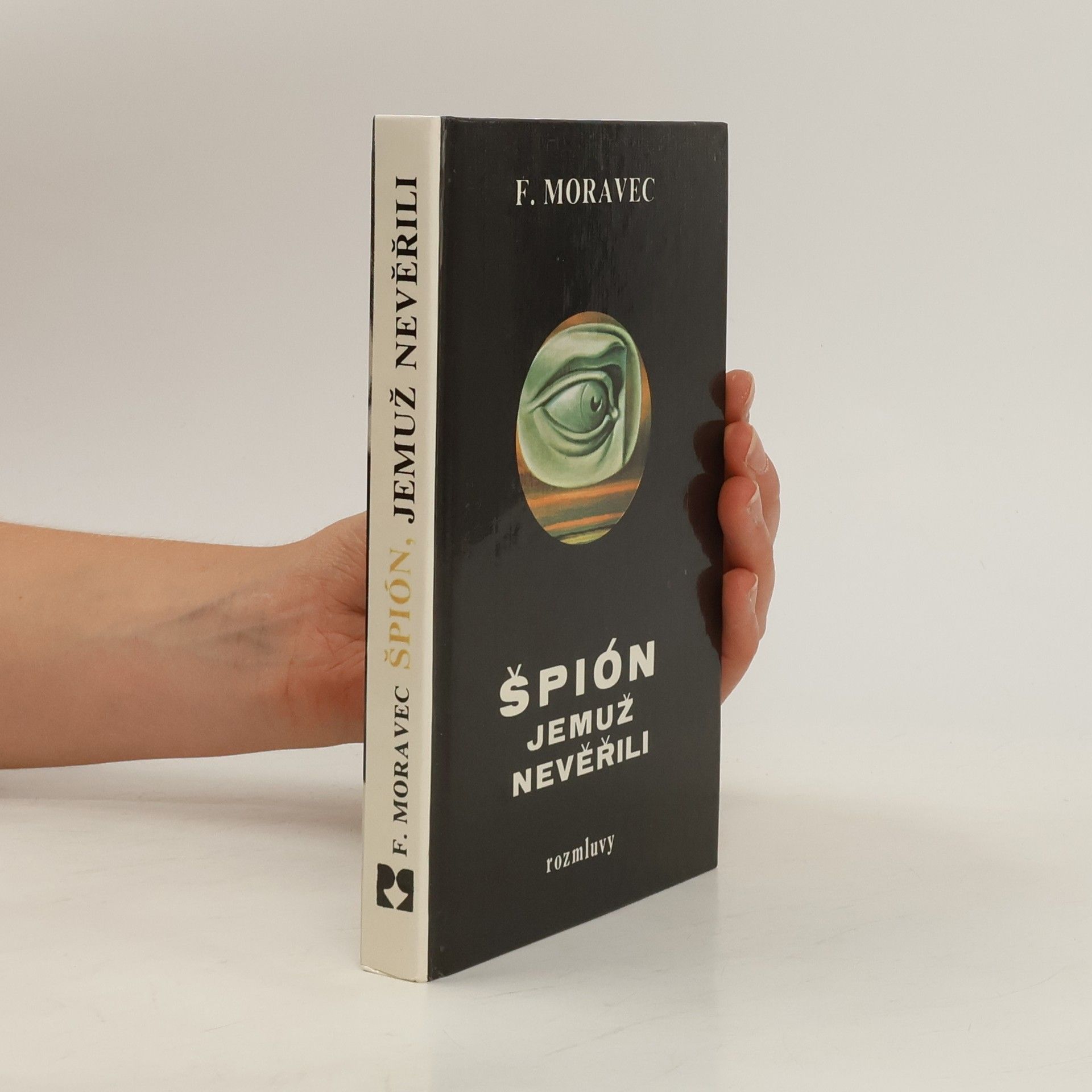 Špión, jemuž nevěřili