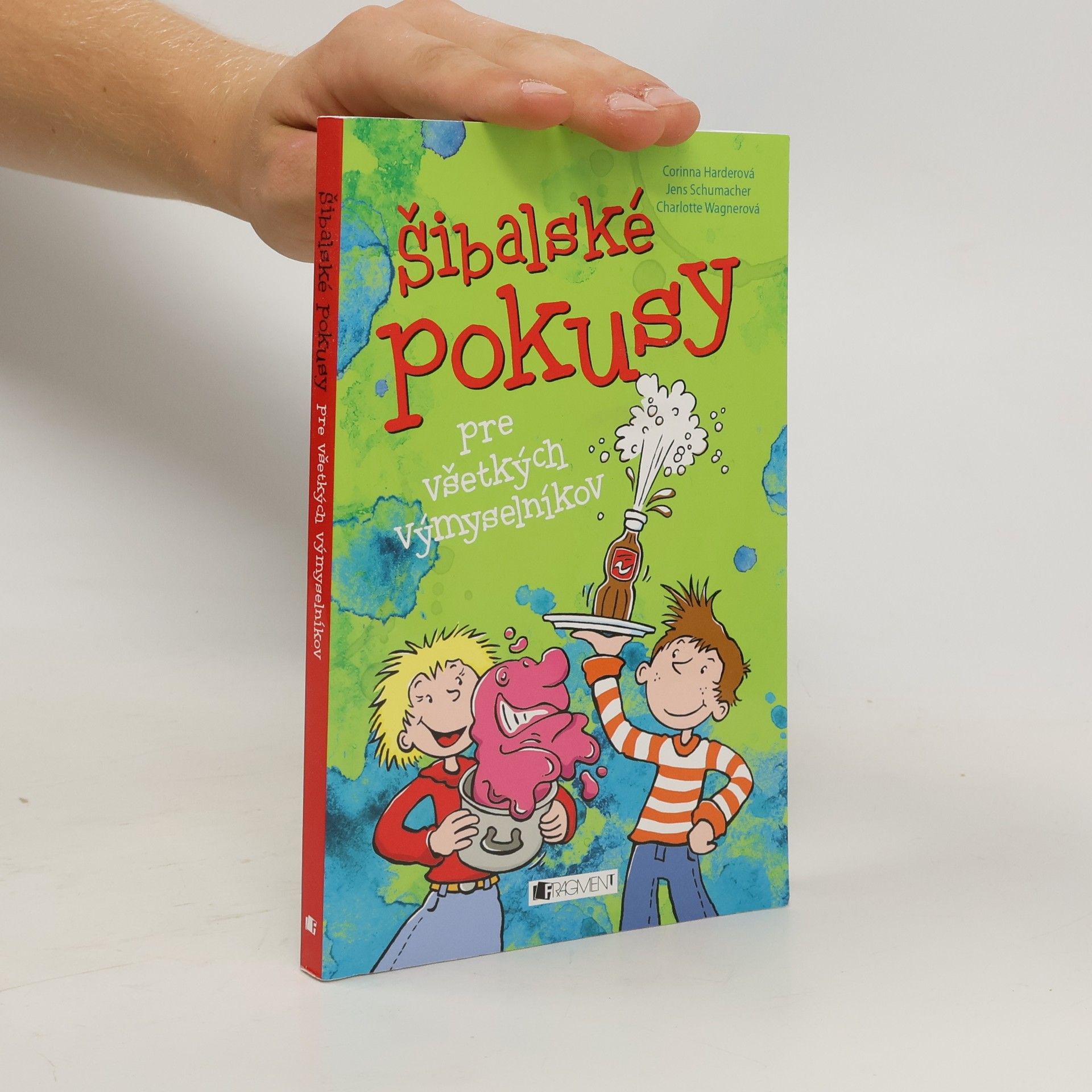kolektiv Šibalské pokusy pre malých výmyselníkov