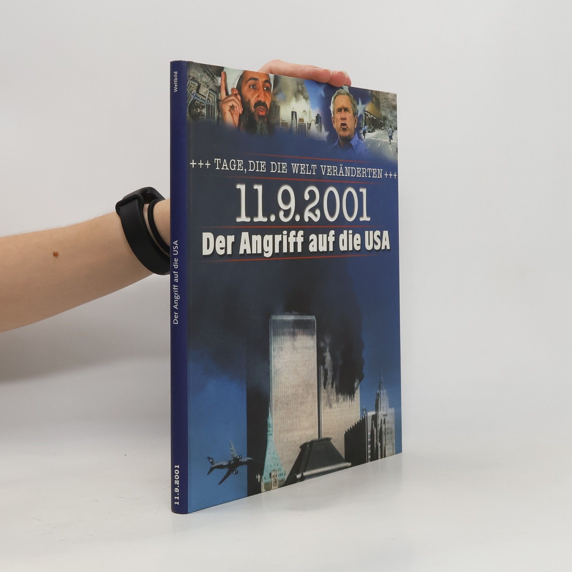 Kolektiv autorů 11.9.2001 Der Angriff auf die USA
