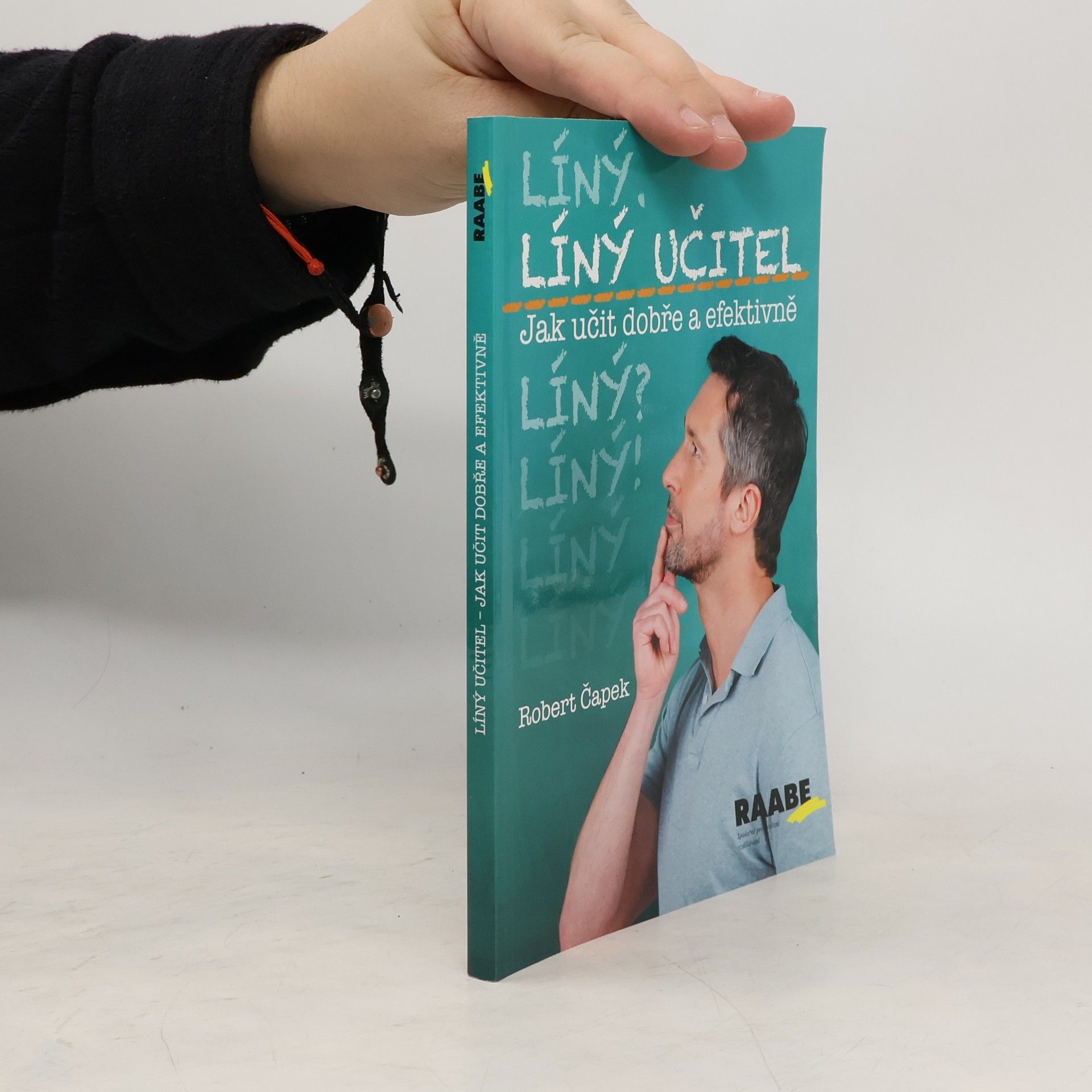Robert Čapek Líný učitel – Jak učit dobře a efektivně