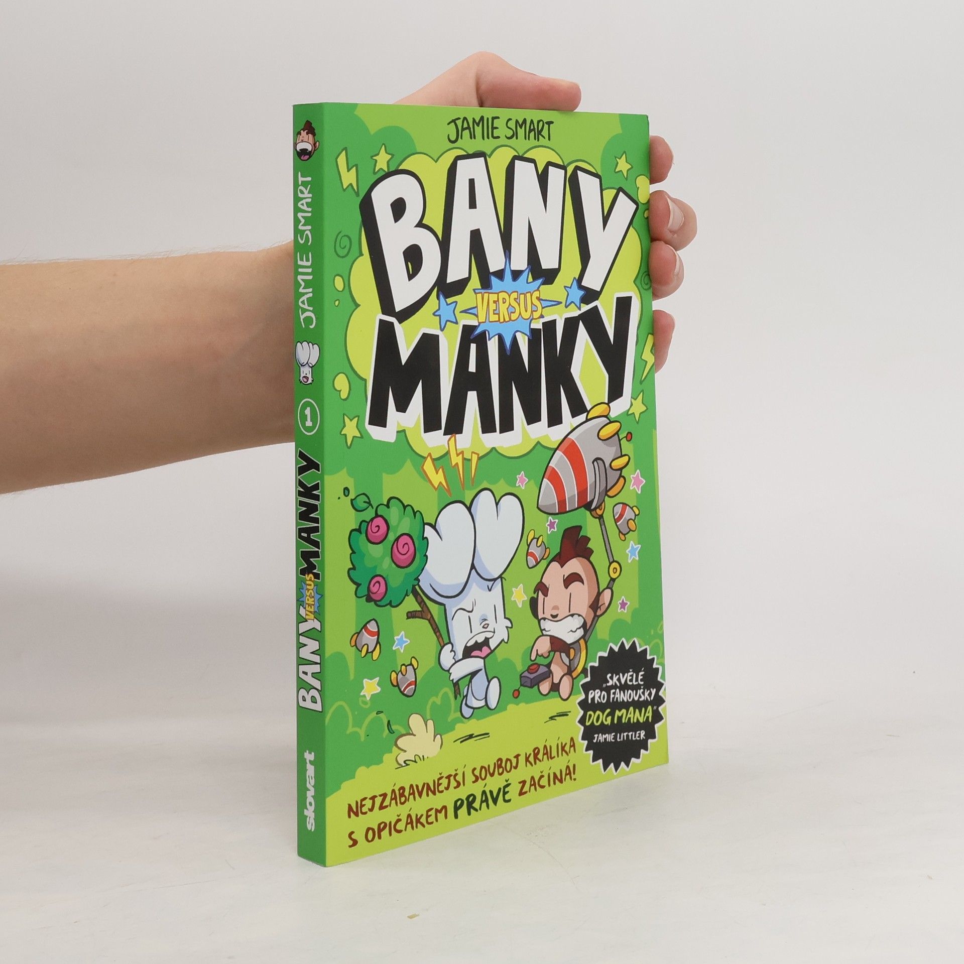 Jamie Smart Bany versus Manky 1. Nejzábavnější souboj králíka s opičákem právě začíná!