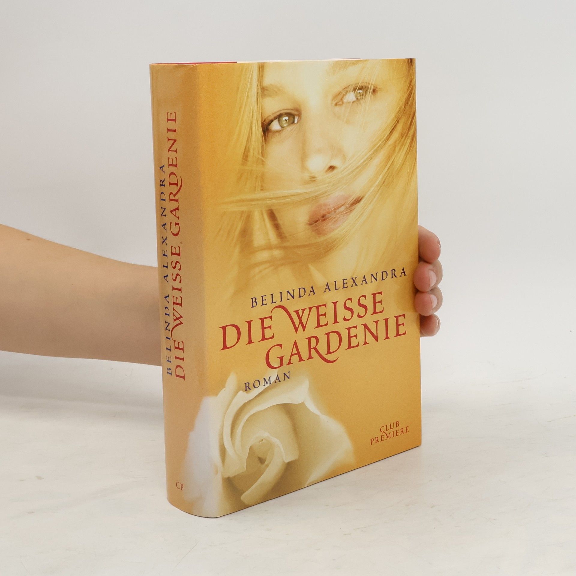 Belinda Alexandra Die weisse Gardenie