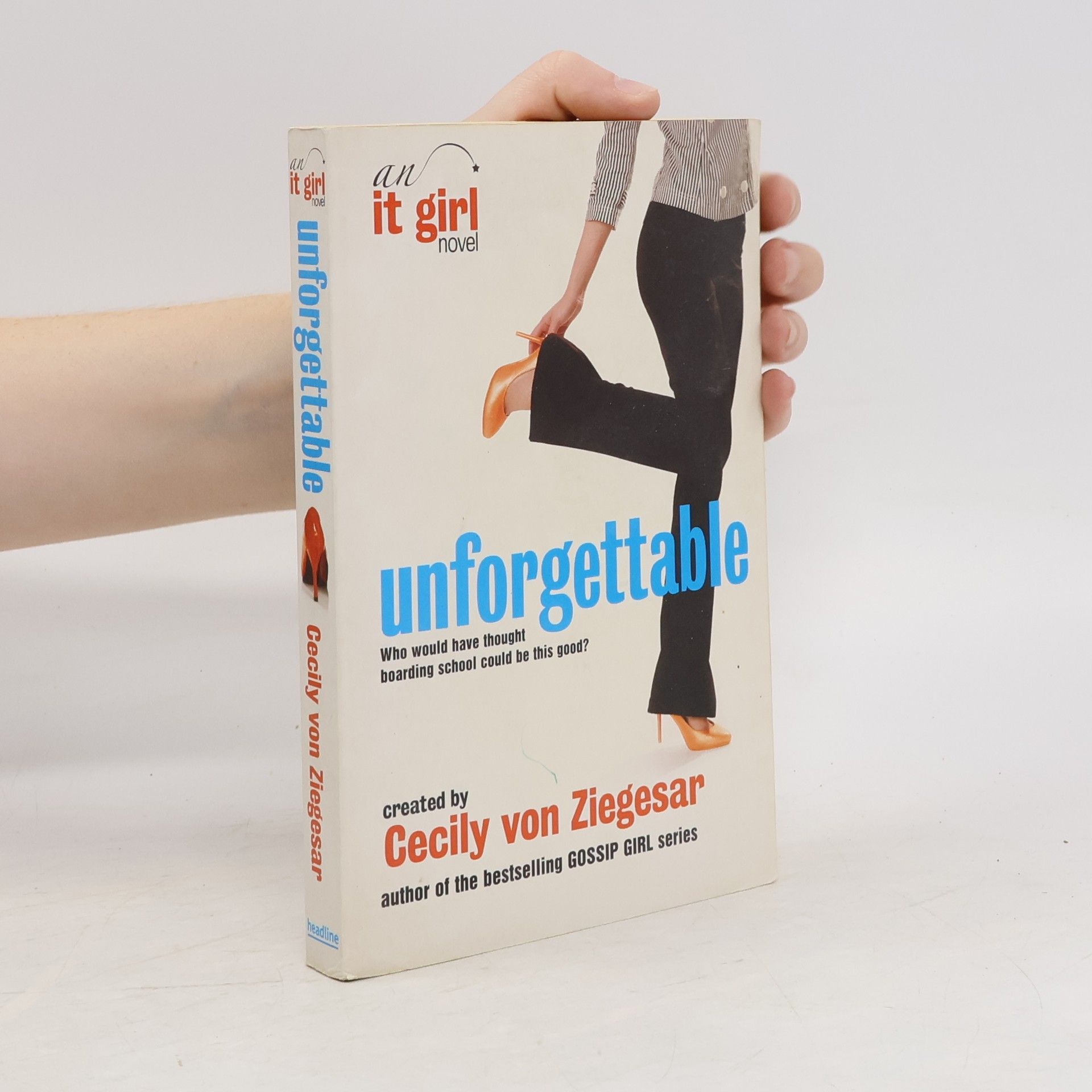 Autorenkollektiv Unforgettable: An It Girl Novel