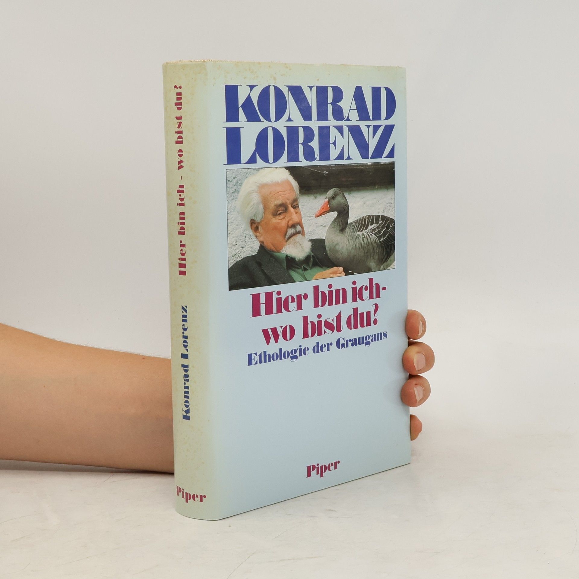 Konrad Lorenz Hier bin ich - wo bist du?