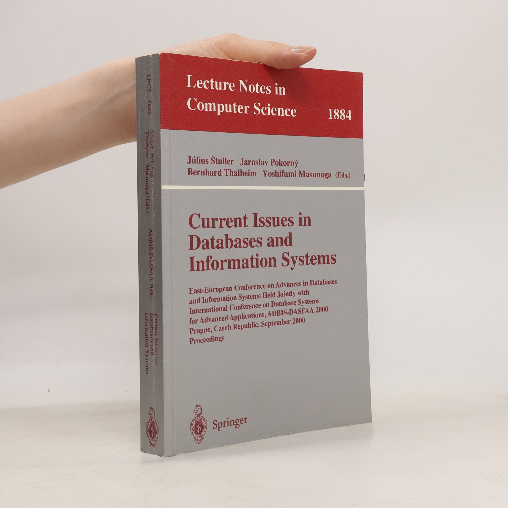 Július Štuller Current issues in databases and information systems