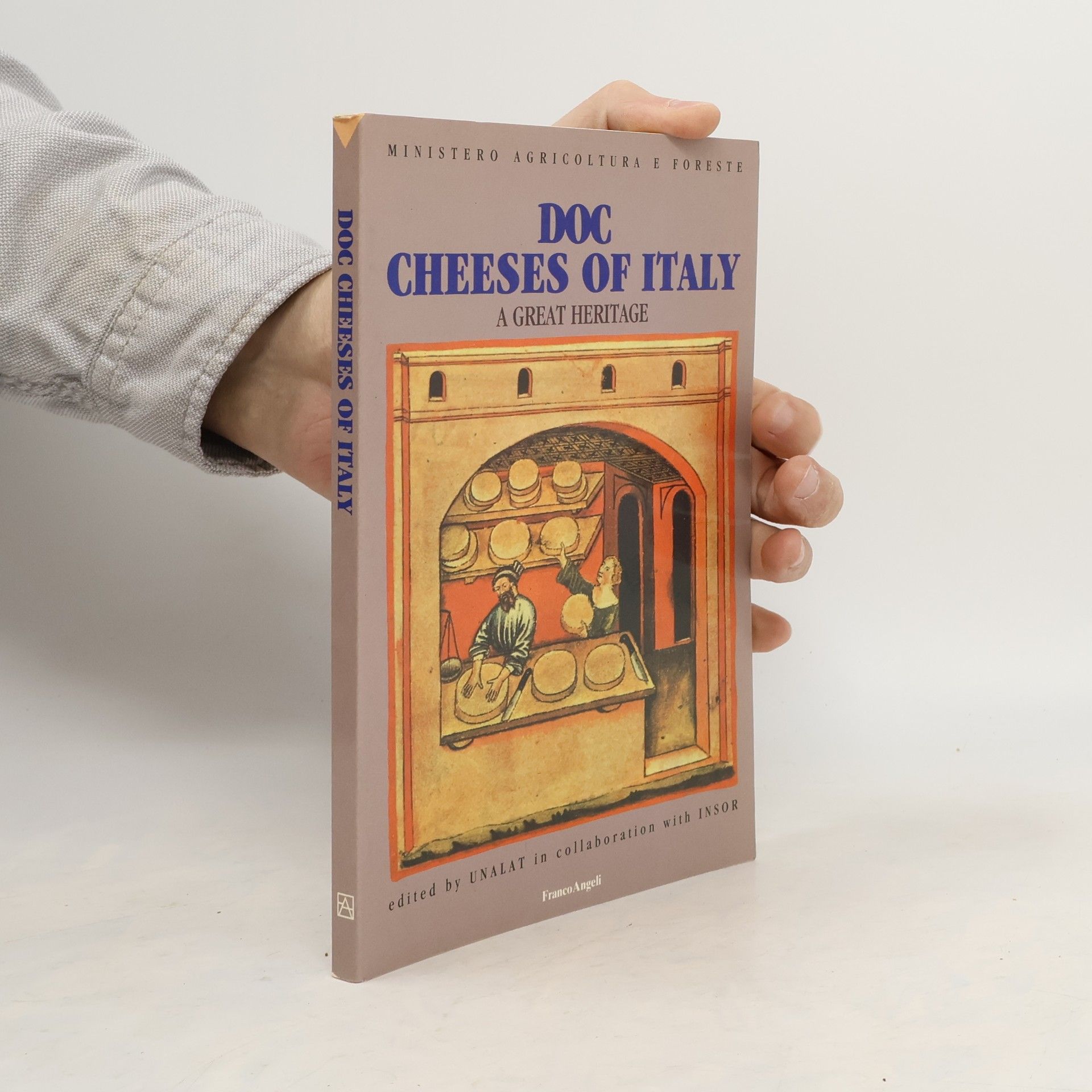 AA.VV. Doc Cheeses of Italy. A Great Heritage