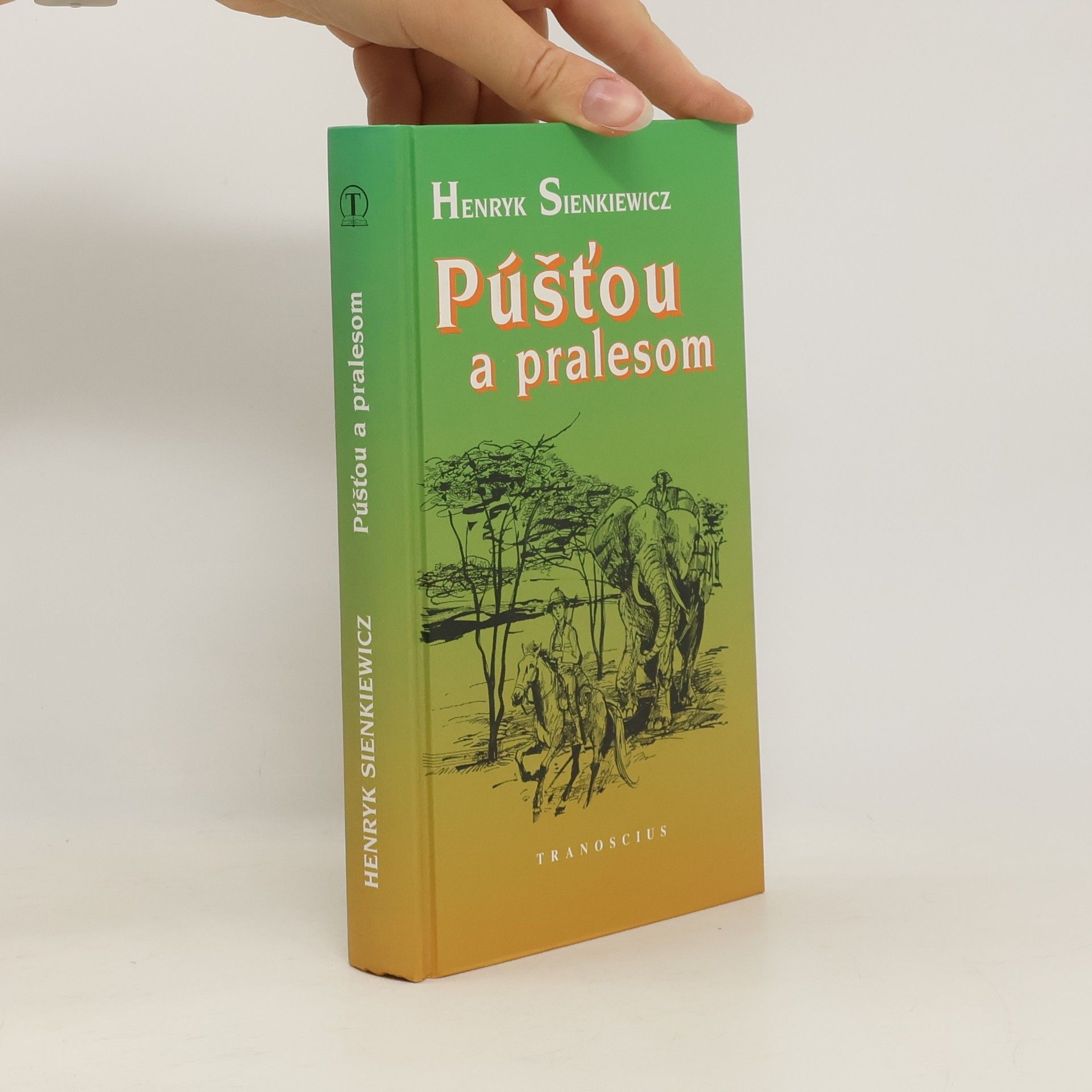 Henryk Sienkiewicz Púšťou a pralesom