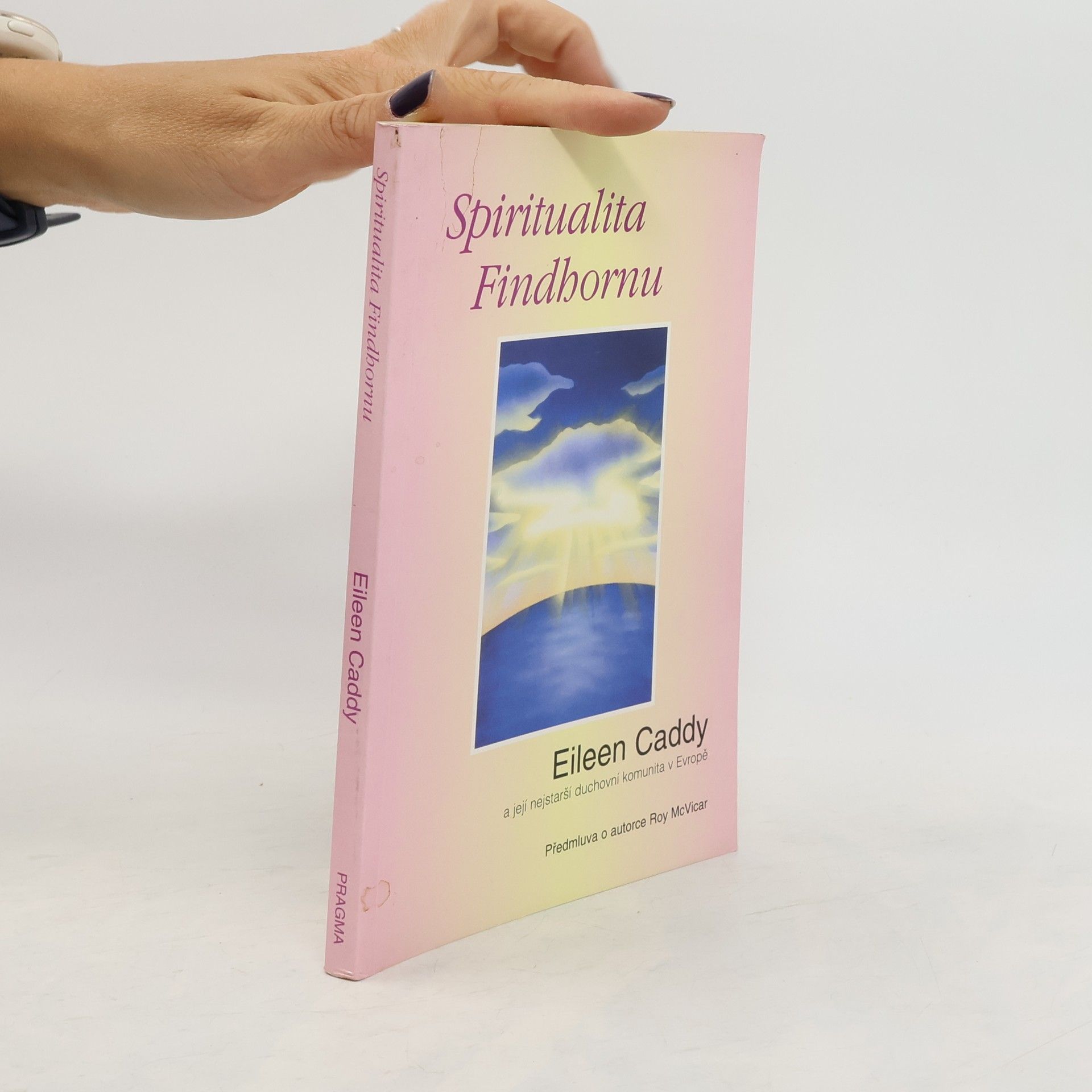 Eileen Caddy Spiritualita Findhornu