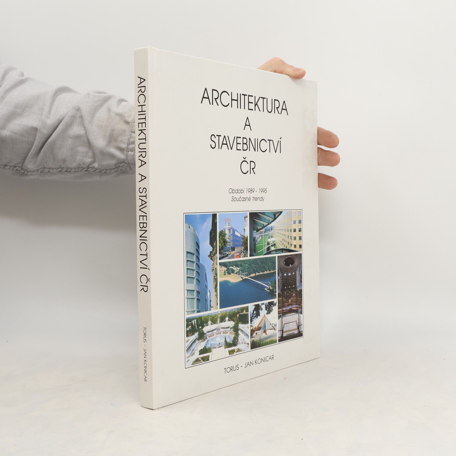 Jan Konicar Architektura a stavebnictví ČR. Období 1989-1995. Současné trendy
