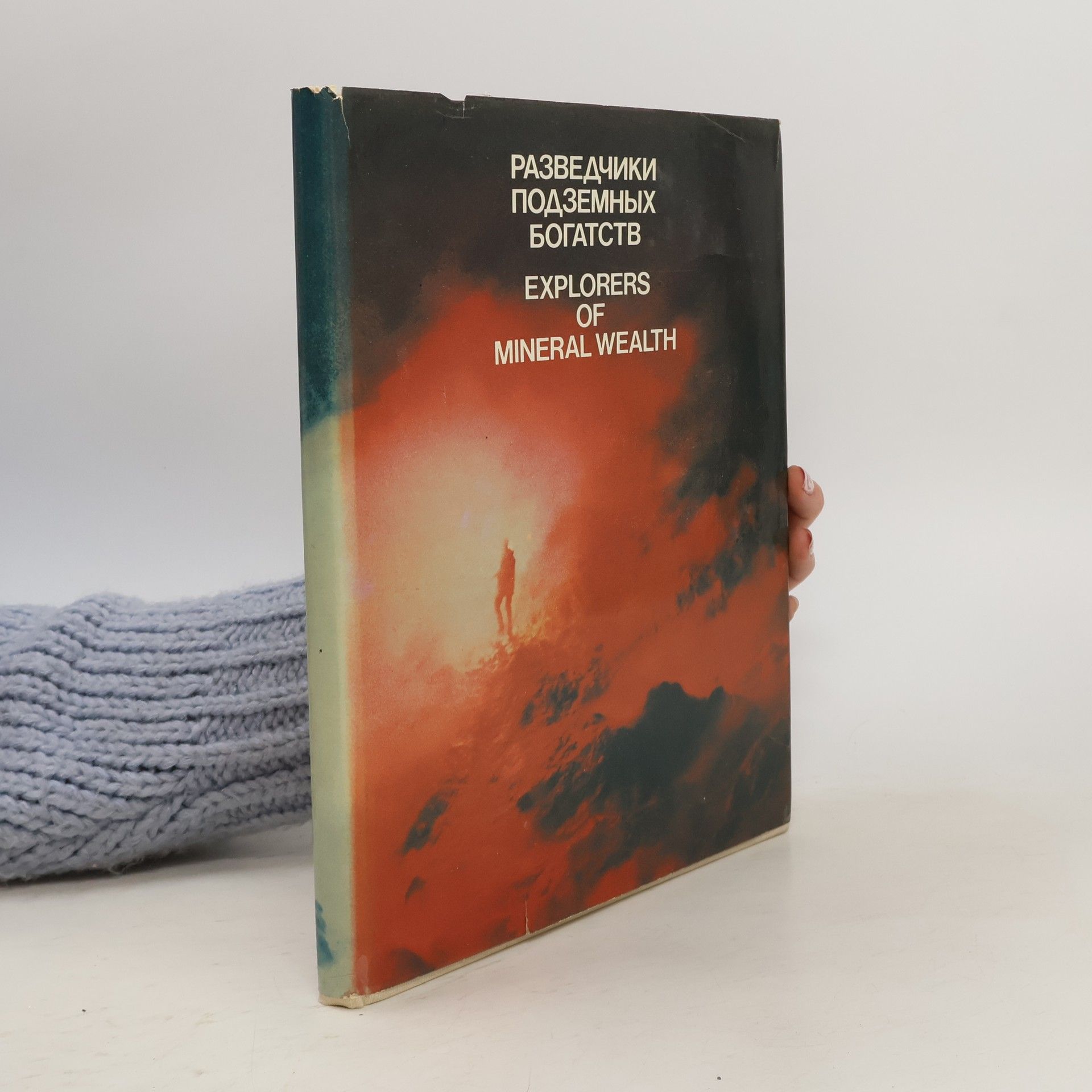 Collectif d'auteurs Explorers of mineral wealth