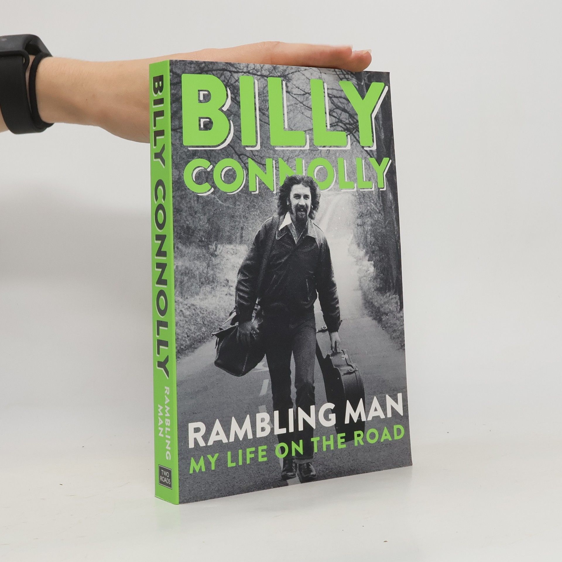 Billy Connolly Rambling Man: My Life on the Road