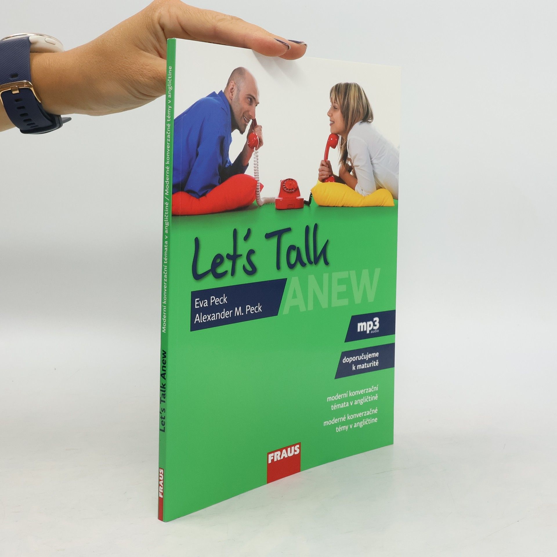 Eva Peck Let's talk anew: moderní konverzační témata v angličtině