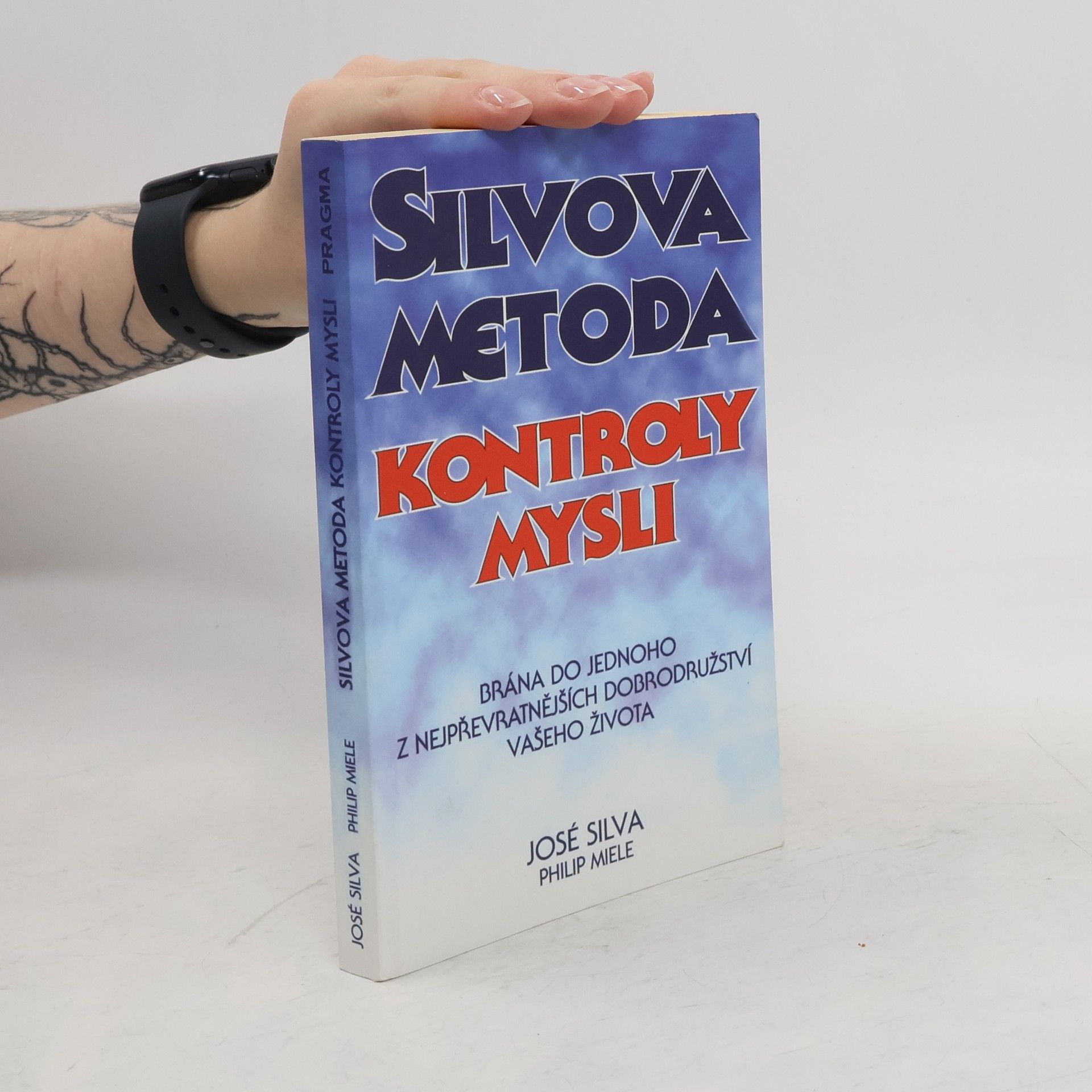 José Silva Silvova metoda kontroly mysli