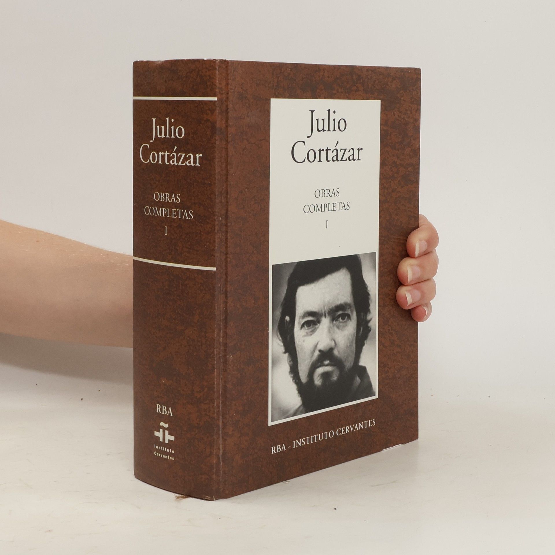 Julio Cortázar Obras completas I