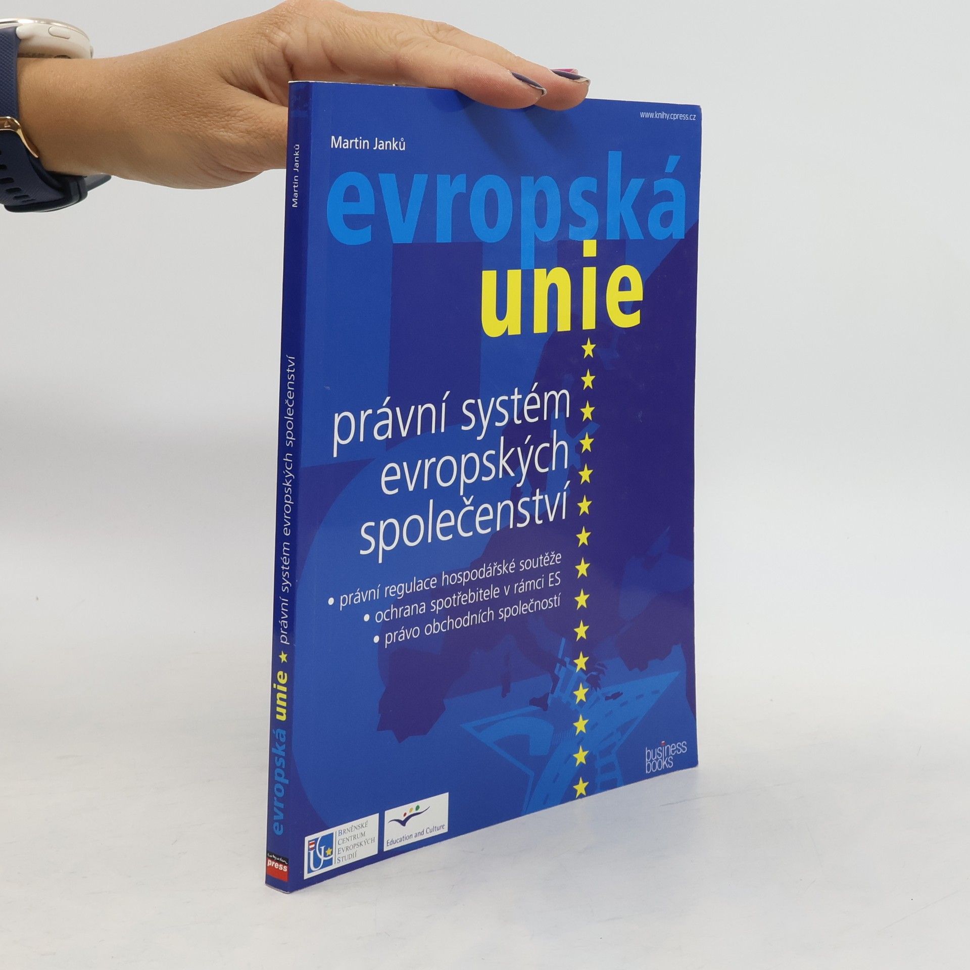 Martin Janků Evropská unie: právní systém evropských společenství