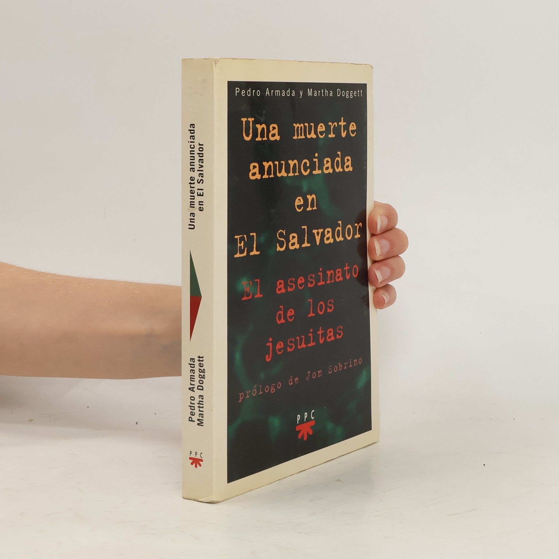 Pedro Armada Una muerte anunciada en El Salvador