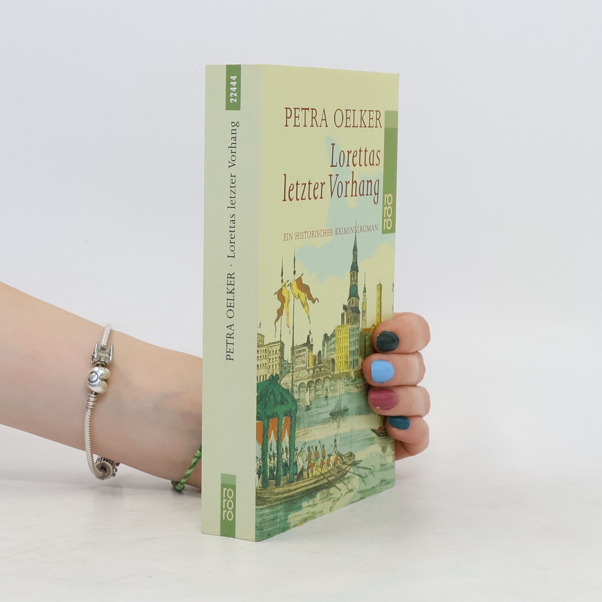 Petra Oelker Lorettas letzter Vorhang