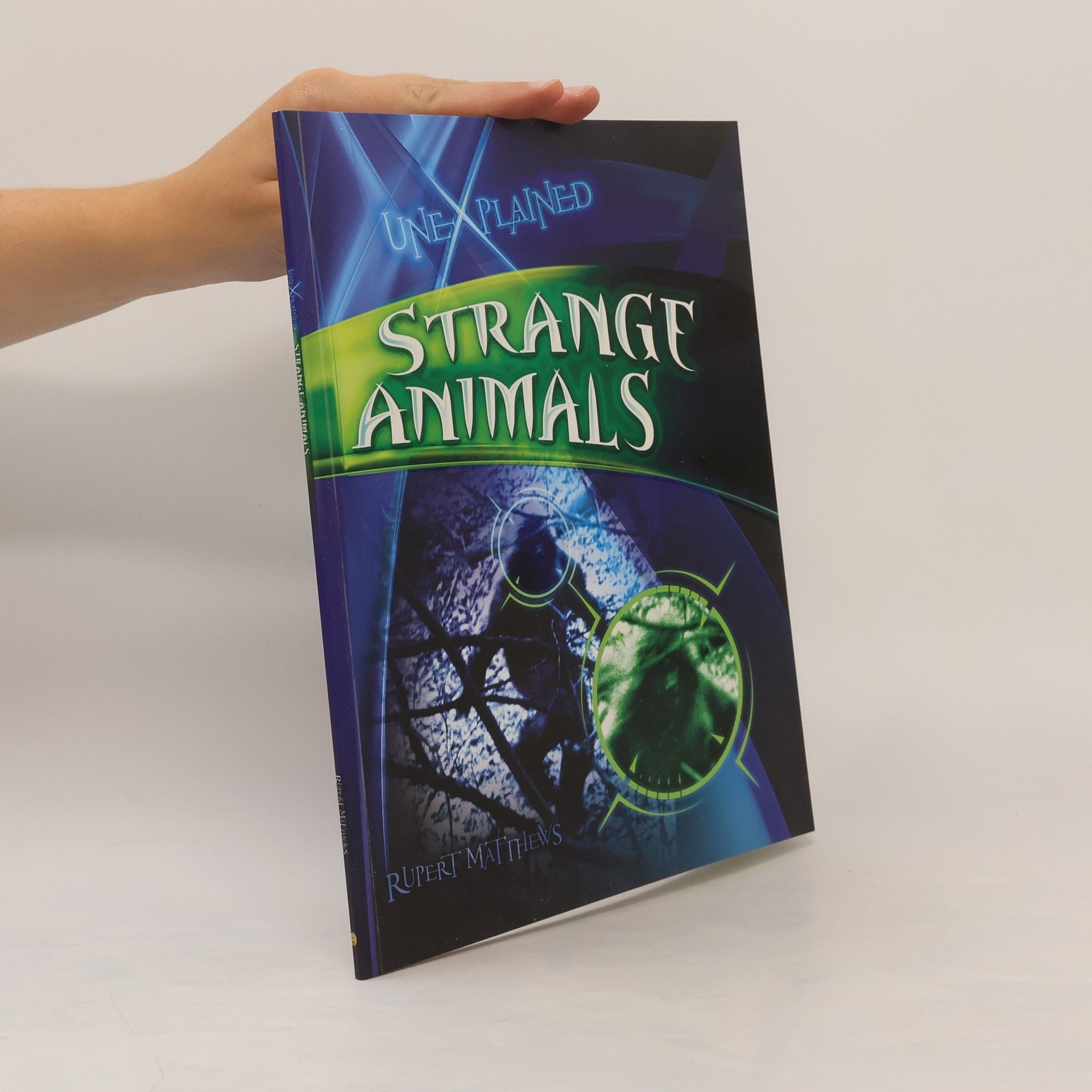 Rupert Matthews Strange Animals