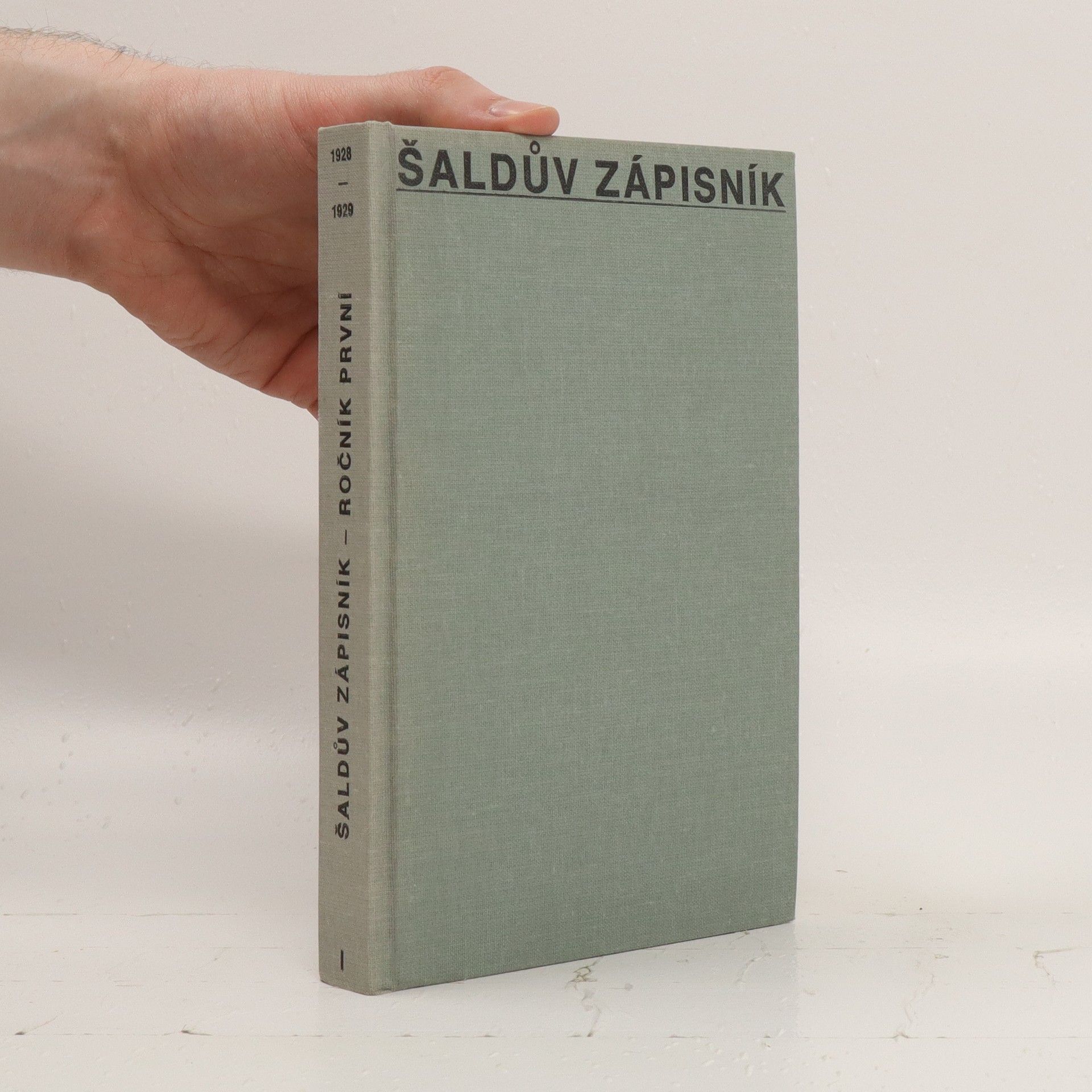 František Xaver Šalda Šaldův zápisník I. 1928-1929