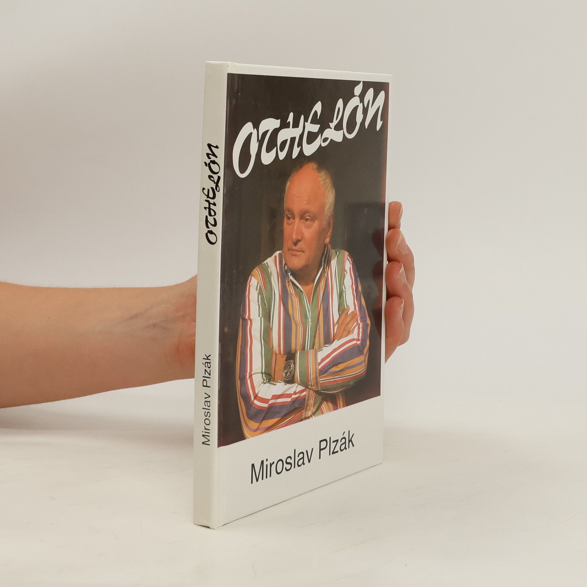 Miroslav Plzák Othelón, aneb, Manuál o žárlivosti