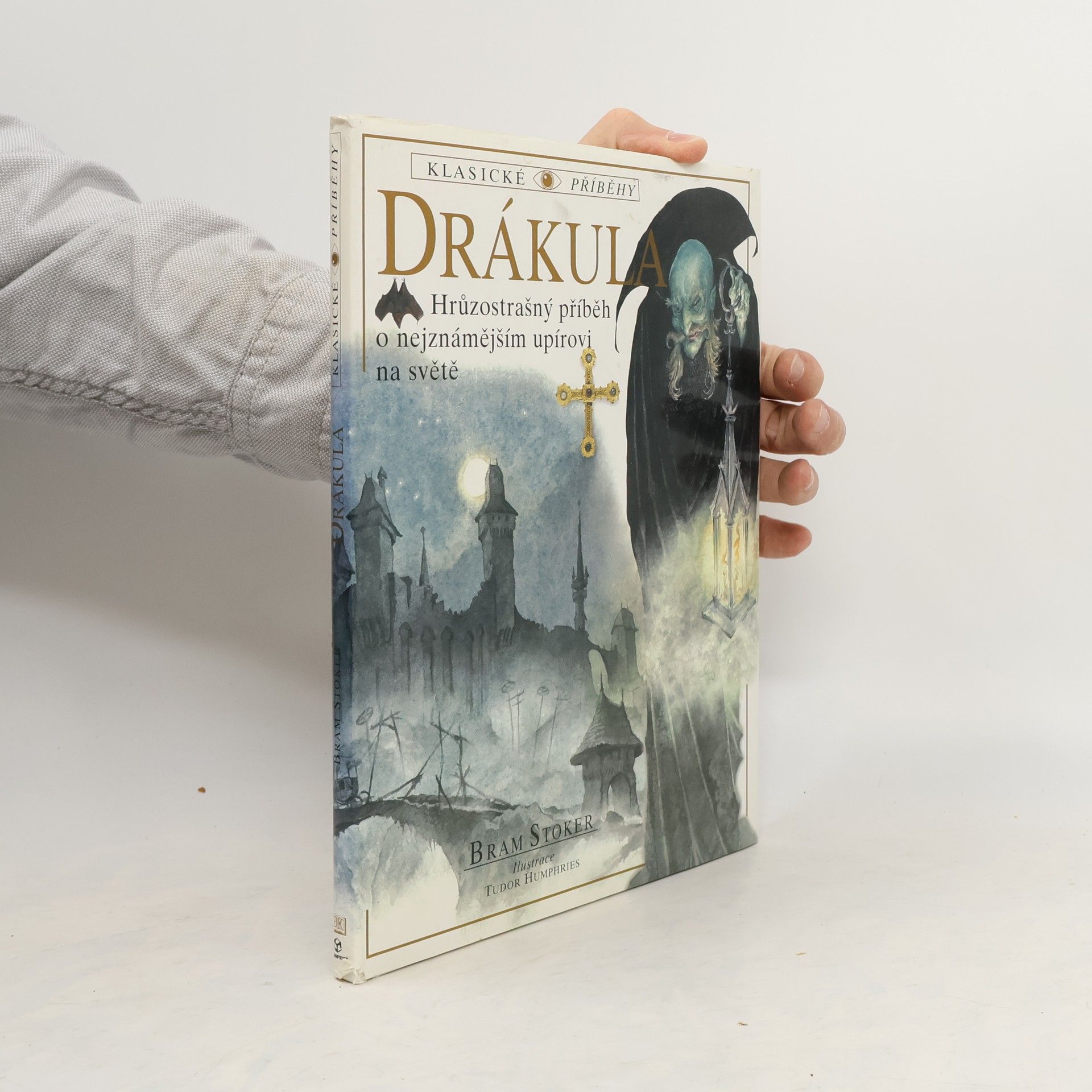 Bram Stoker Drákula : hrůzostrašný příběh o nejznámějším upírovi na světě : zkráceno pro mladé čtenáře
