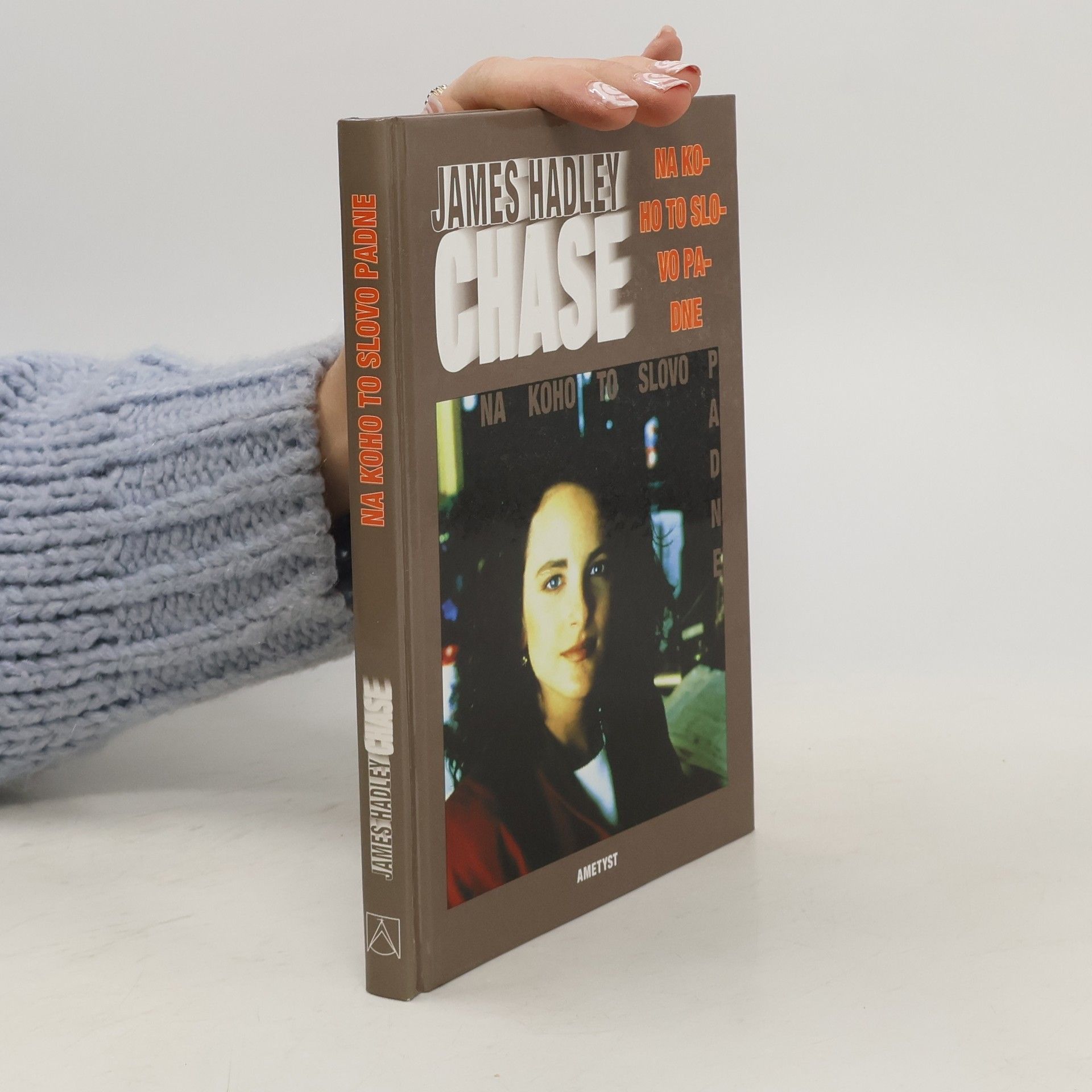 James Hadley Chase Na koho to slovo padne