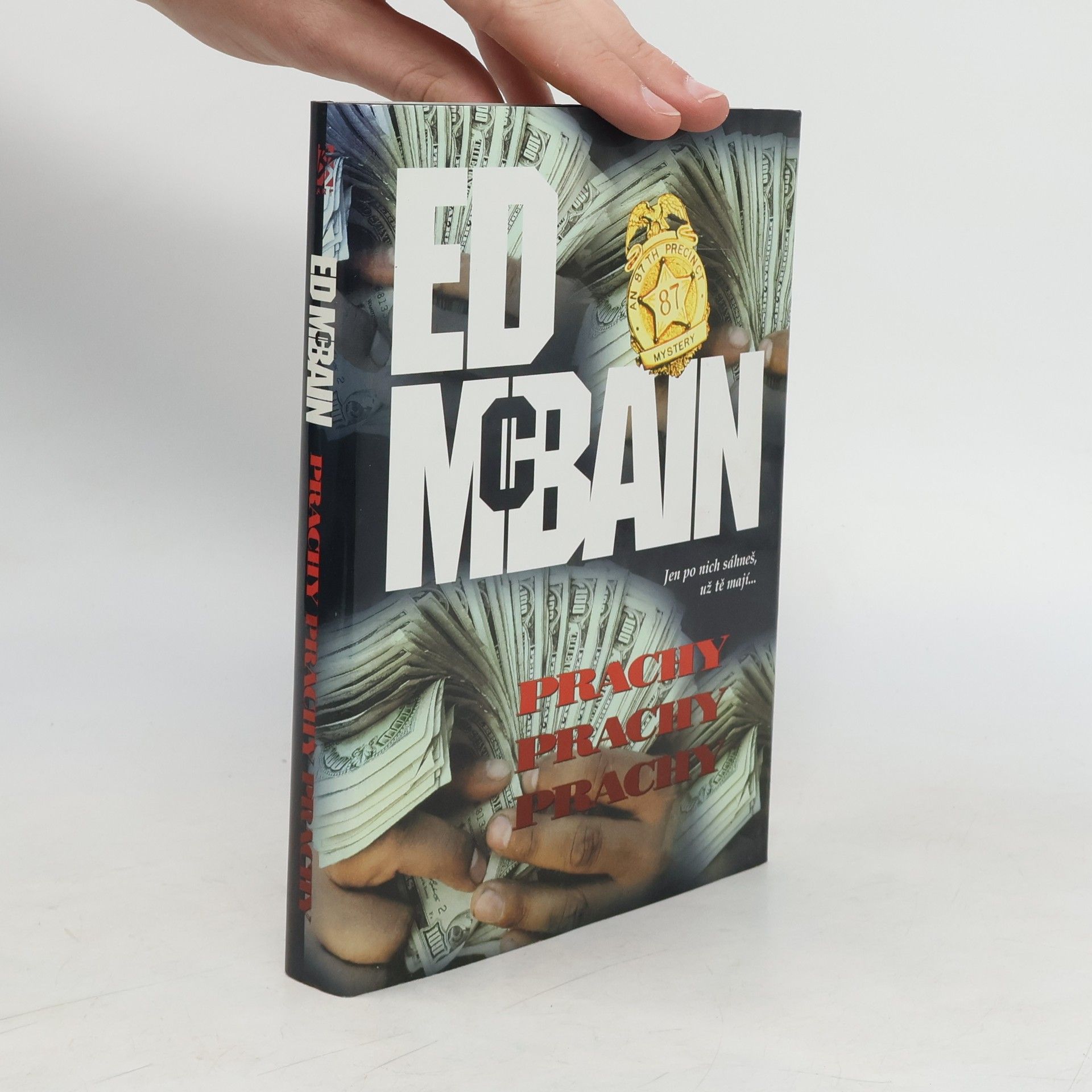 Ed McBain Prachy, prachy, prachy: Příběh z 87. revíru