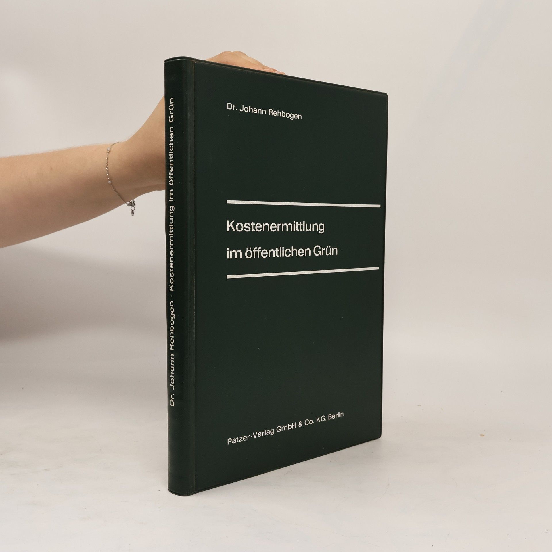 Johann Rehbogen Kostenermittlung im öffentlichen Grün