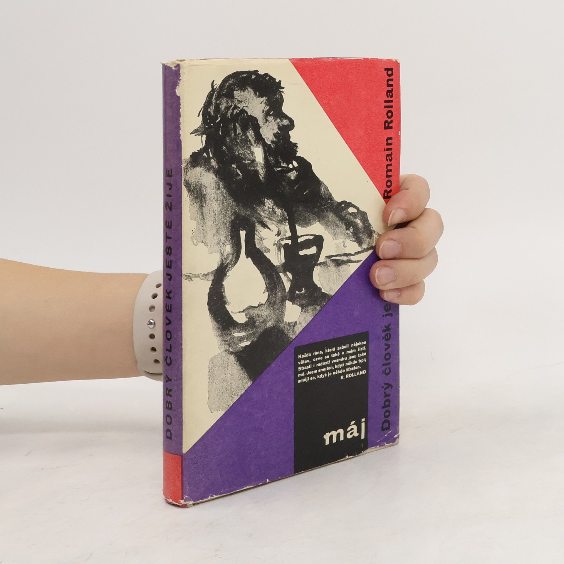 Romain Rolland Dobrý člověk ještě žije