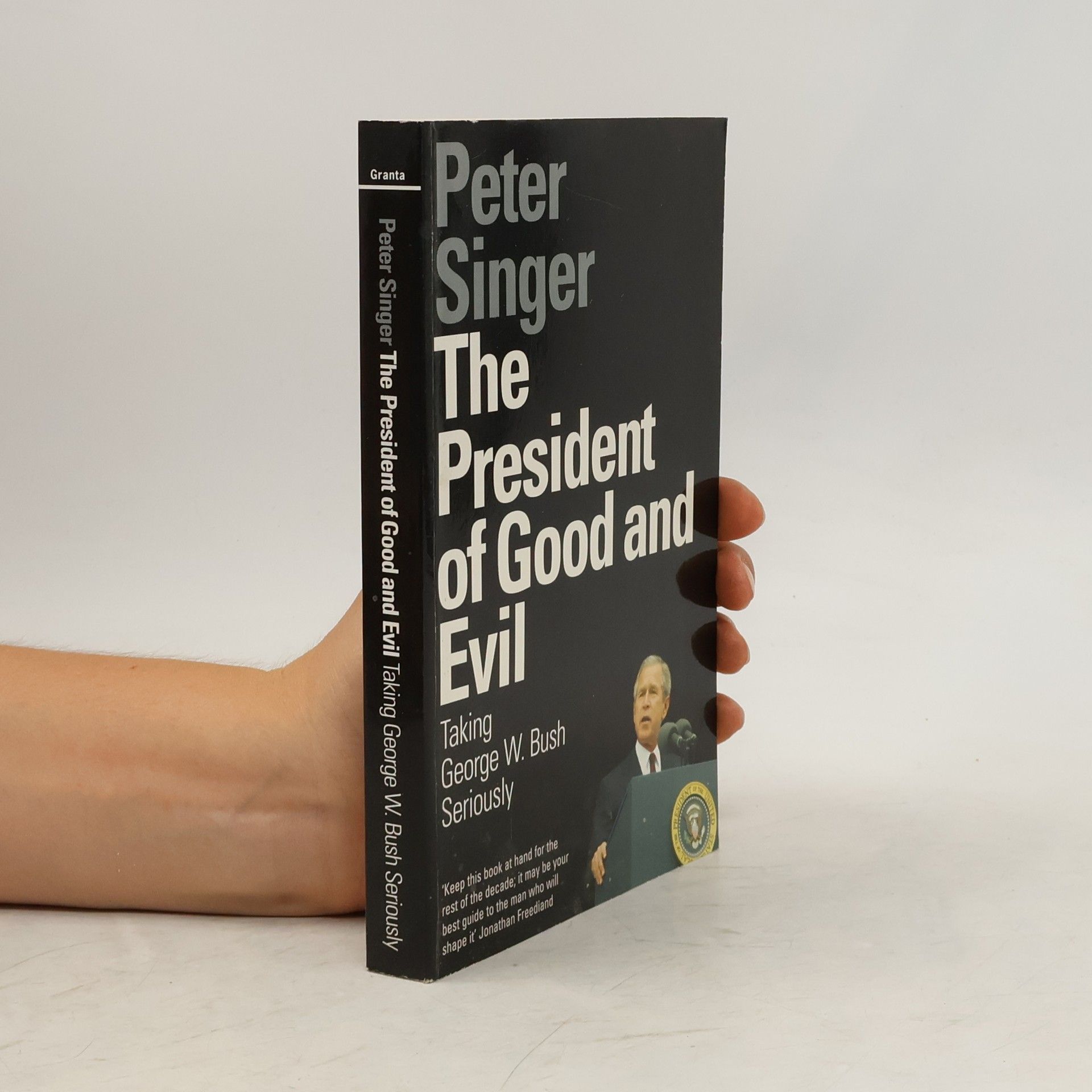 Peter Singer The President of Good and Evil