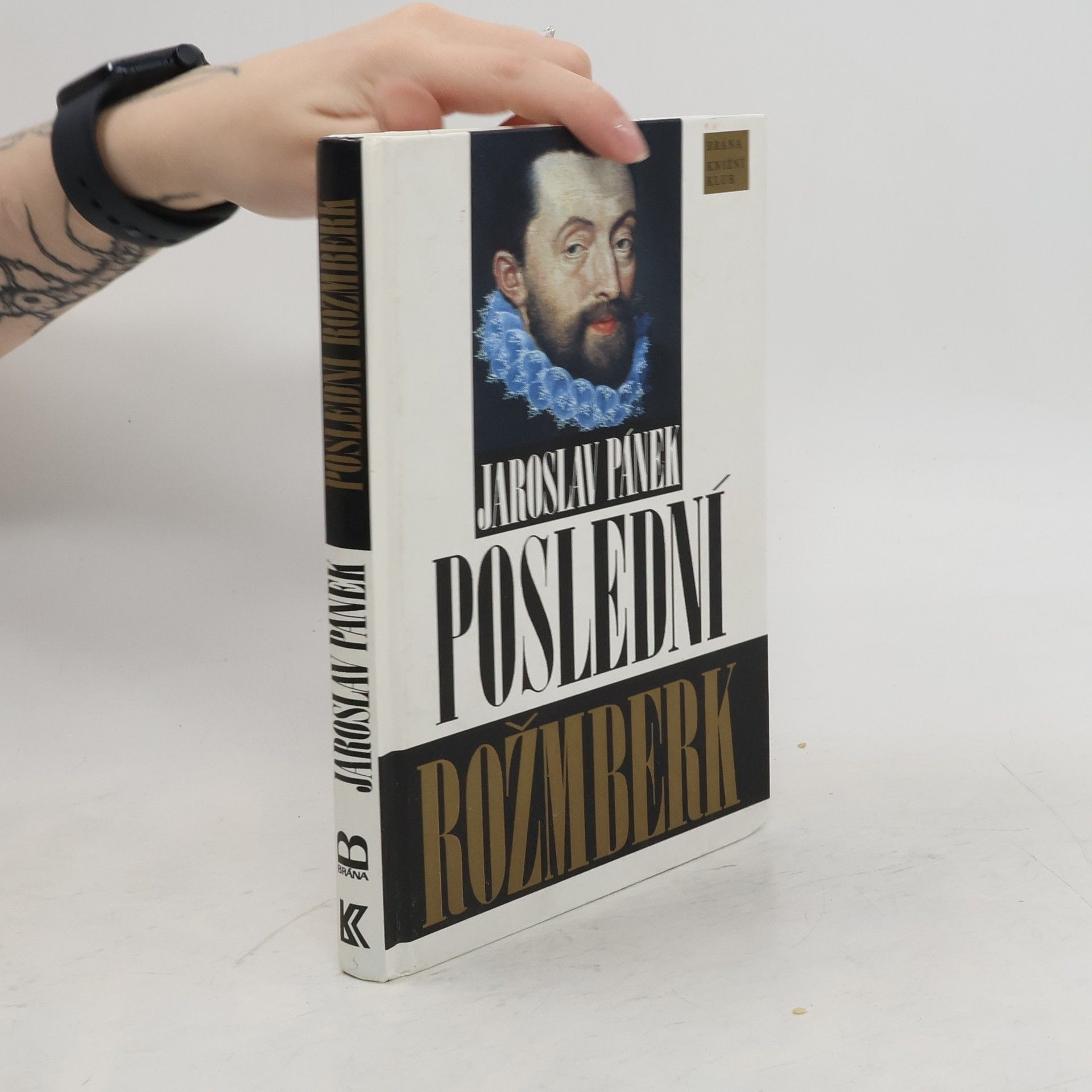Jaroslav Pánek Poslední Rožmberk