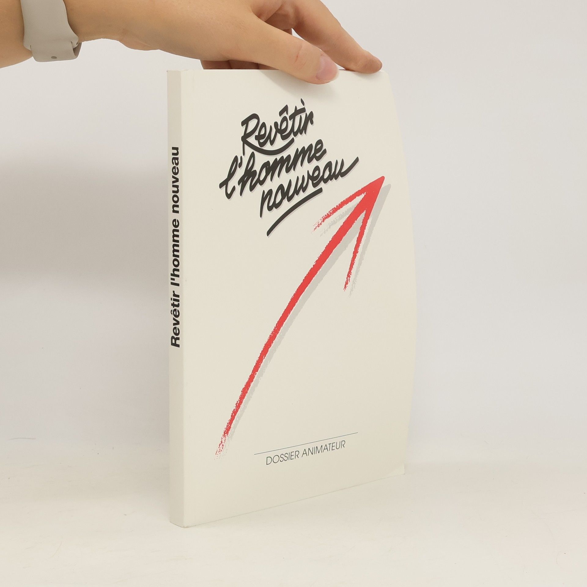 Anne-Marie Husson Revêtir l'homme nouveau