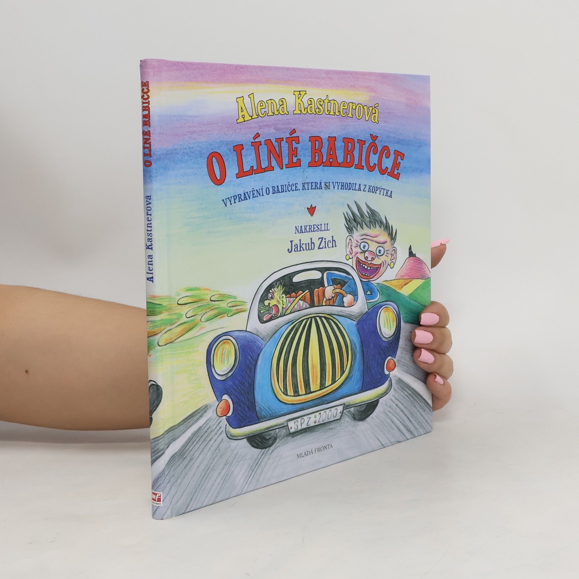 Alena Kastnerová O líné babičce