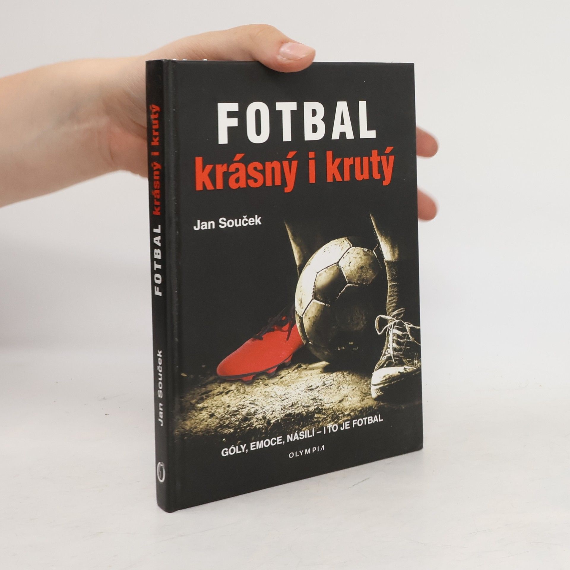 Fotbal krásný i krutý