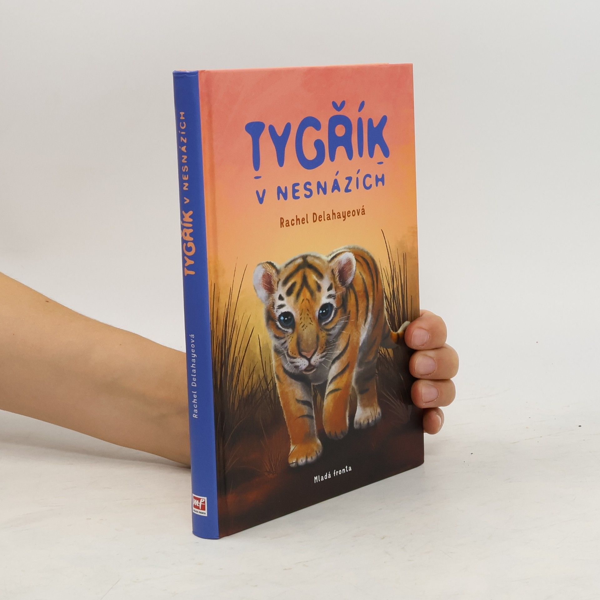 Rachel Delahaye Tygřík v nesnázích