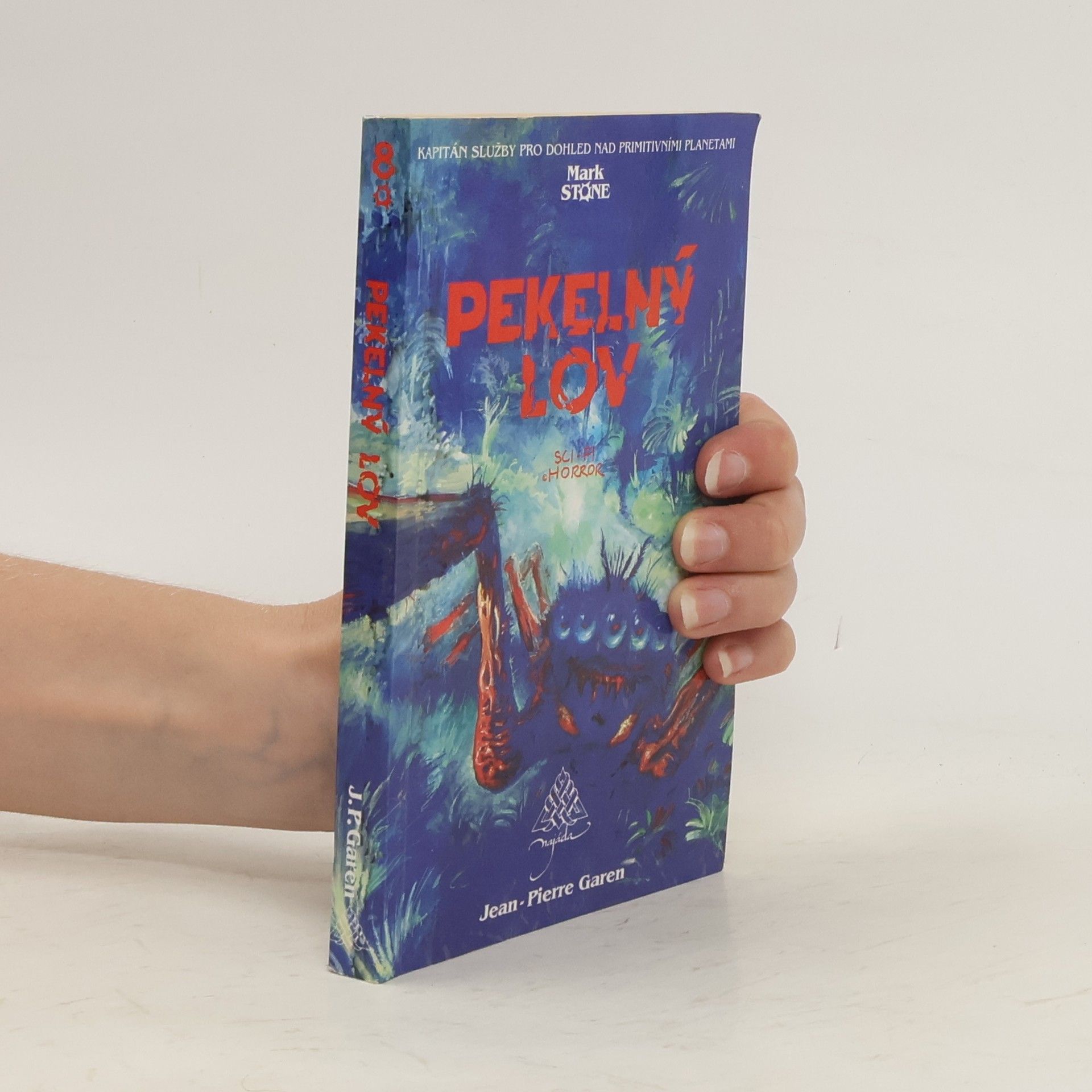 Jean Pierre Garen Pekelný lov