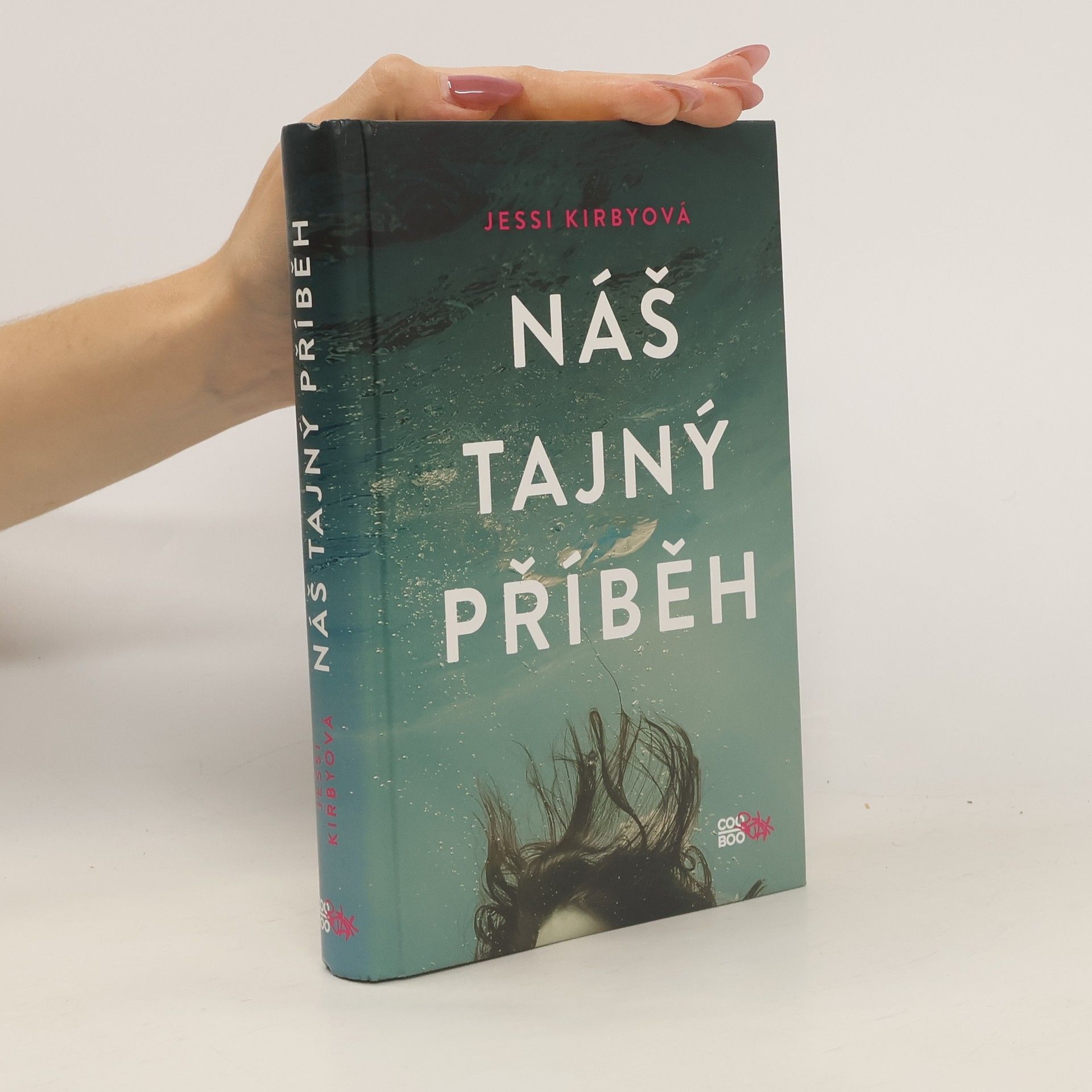 Jessi Kirby Náš tajný příběh