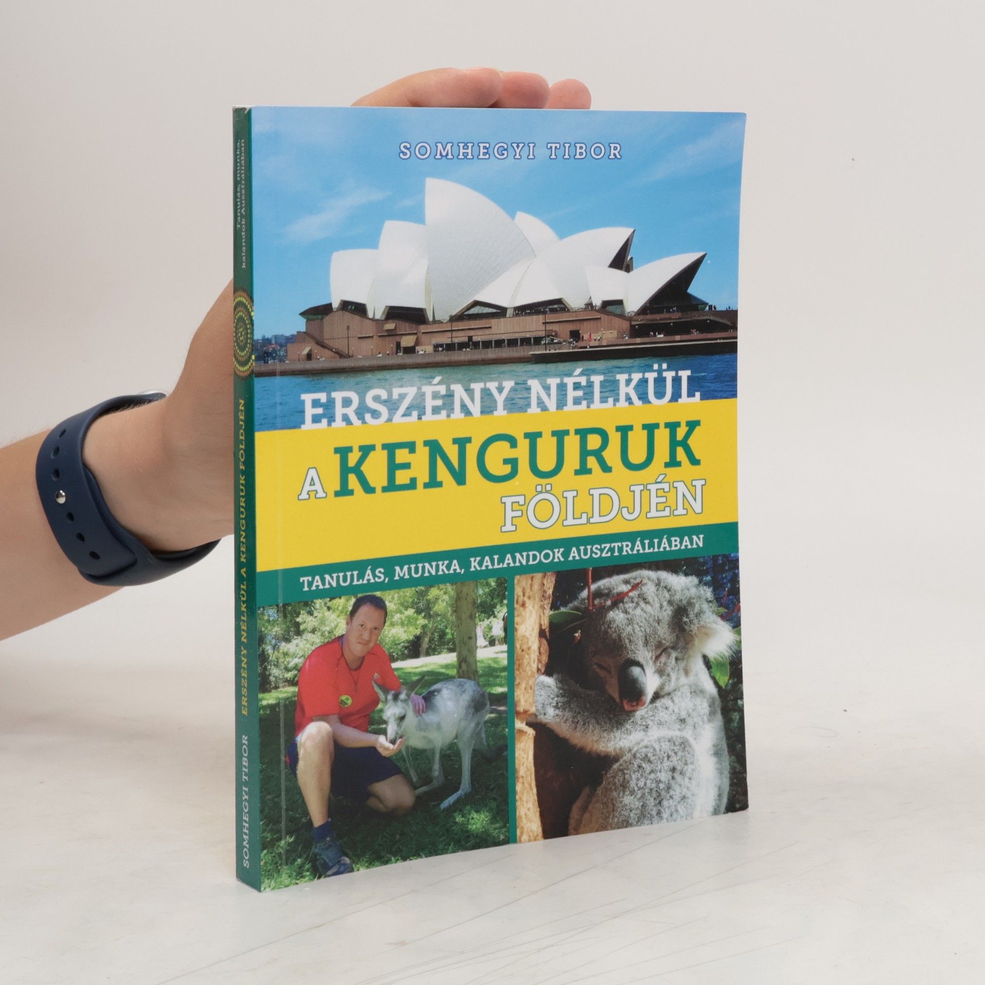 Tibor Somhegyi Erszény nélkül a kenguruk földjén‎‏‎