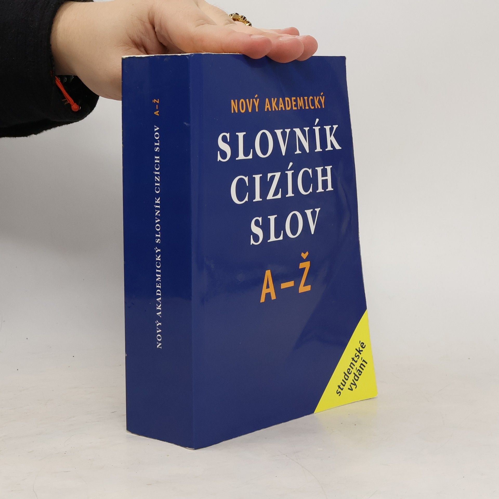 Jiří Kraus Nový akademický slovník cizích slov A-Ž. Studentské vydání