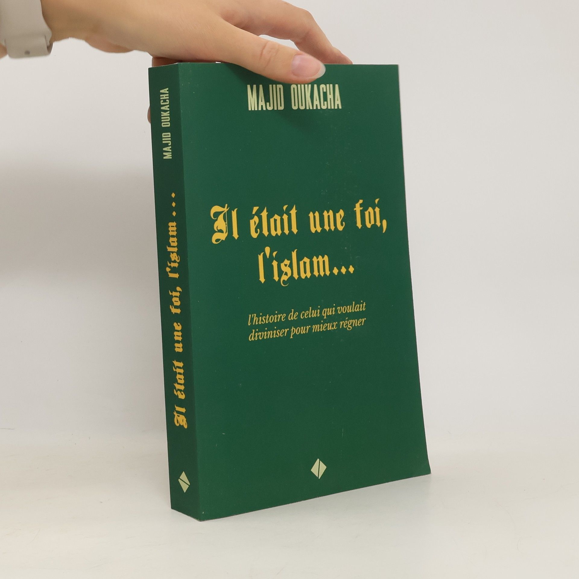 Majid Oukacha Il était une foi, l'islam...