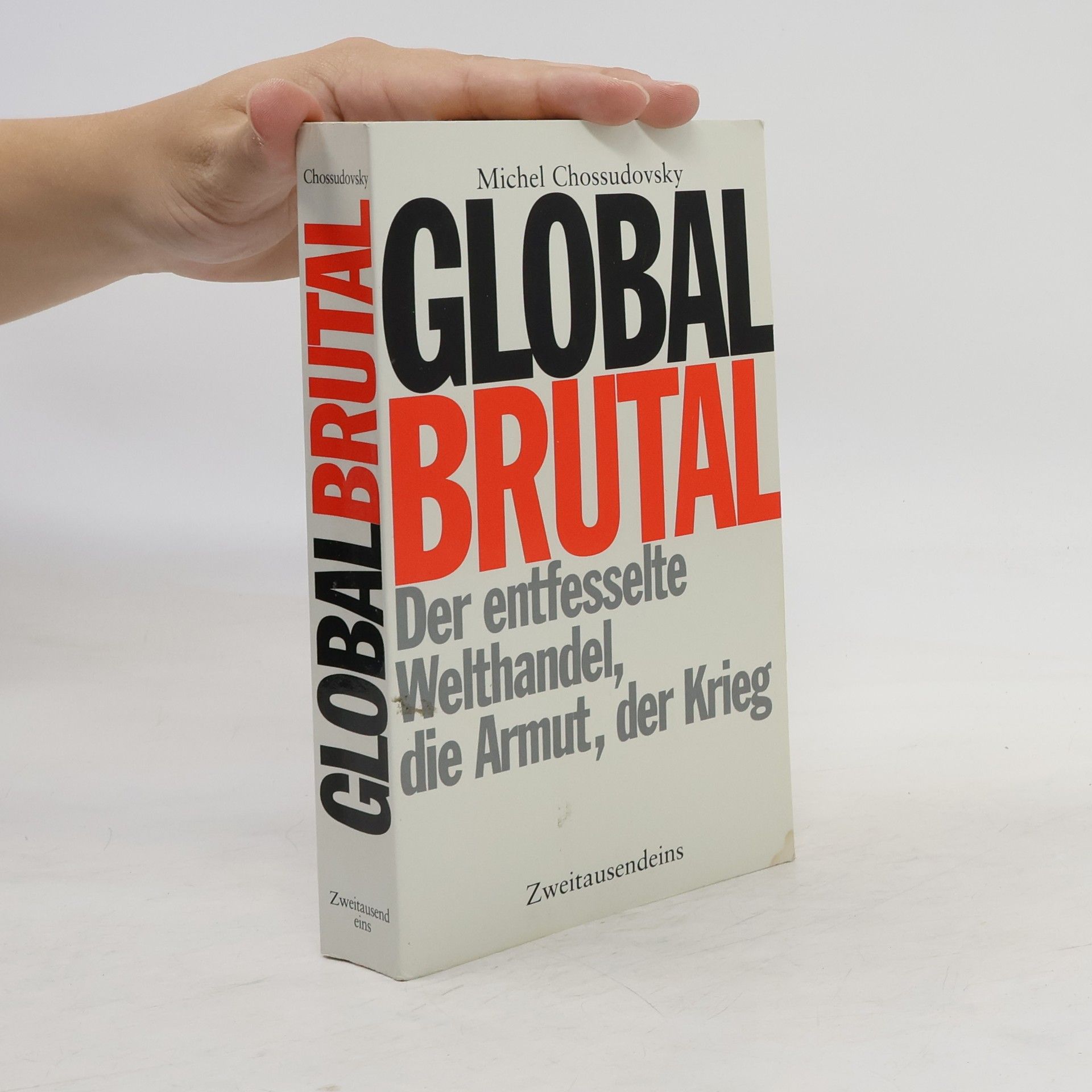 Michel Chossudovsky Global brutal