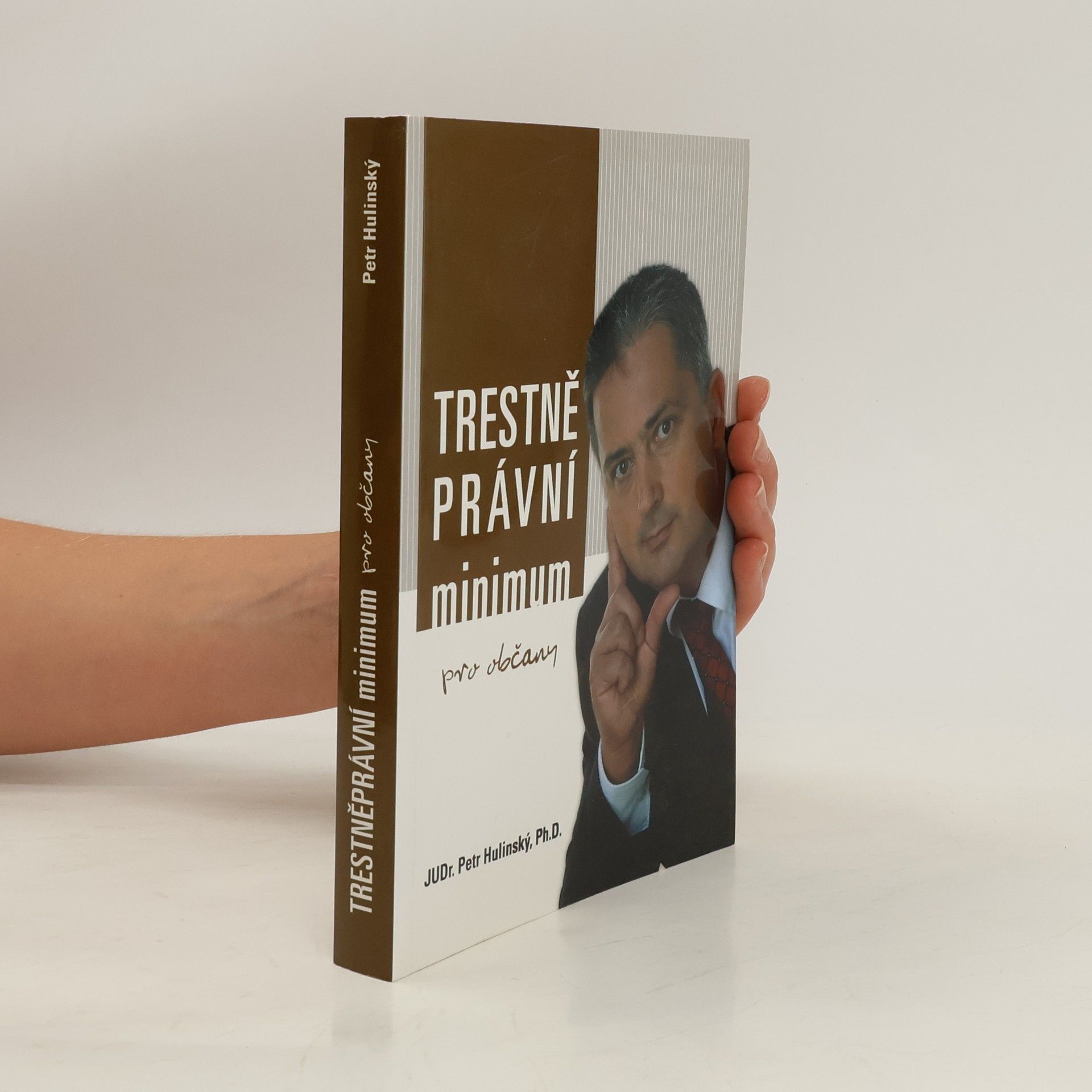 Petr Hulinský Trestně právní minimum pro občany