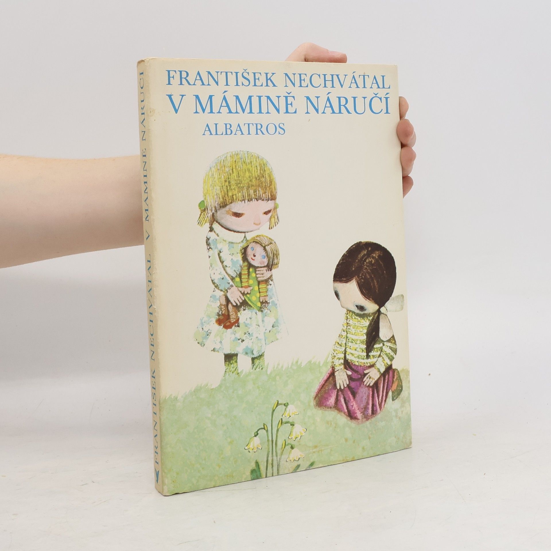 František Nechvátal V mámině náruči